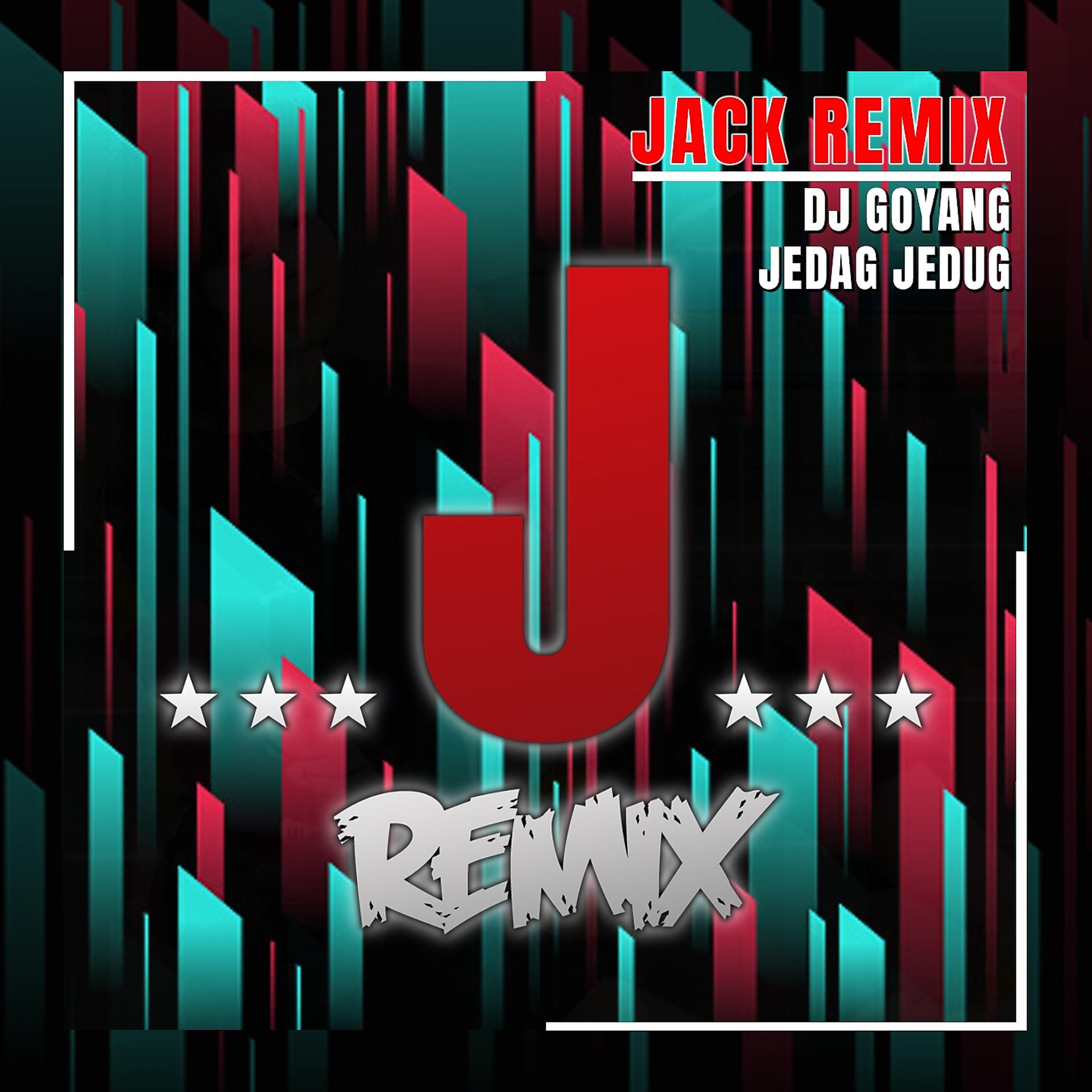 Постер альбома DJ Goyang Jedag Jedug