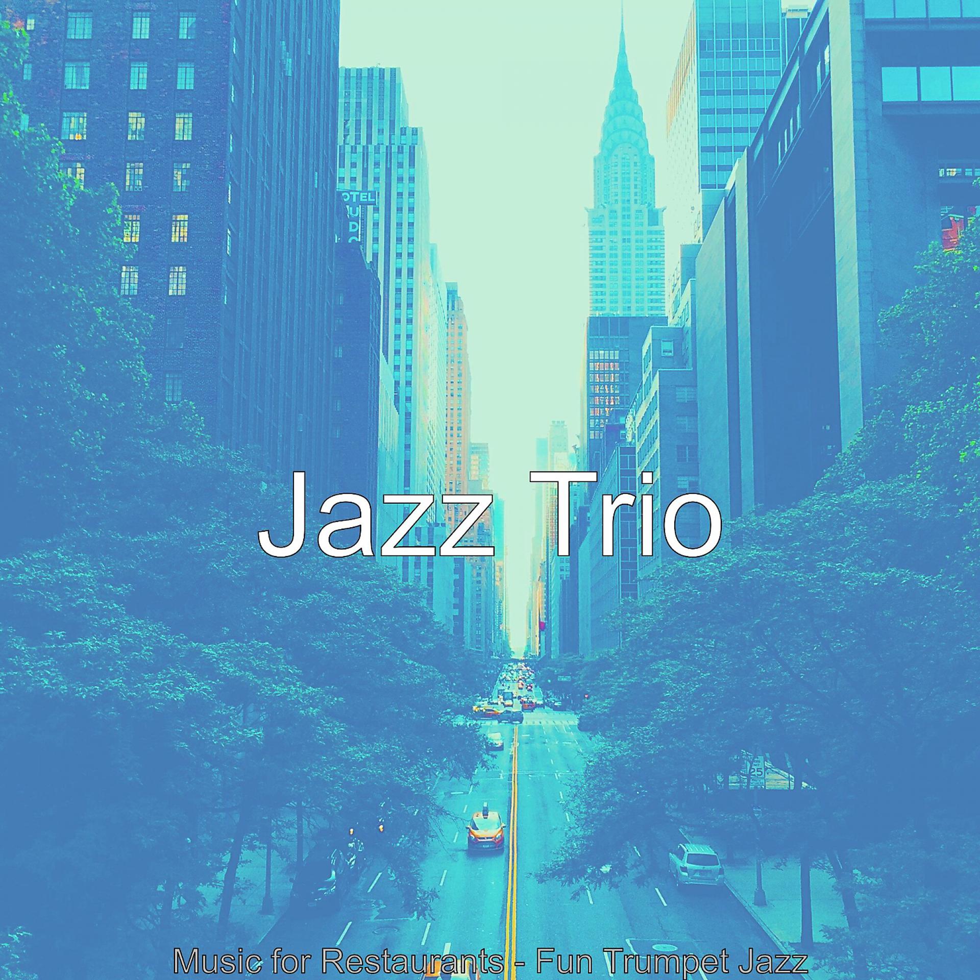 Постер альбома Music for Restaurants - Fun Trumpet Jazz