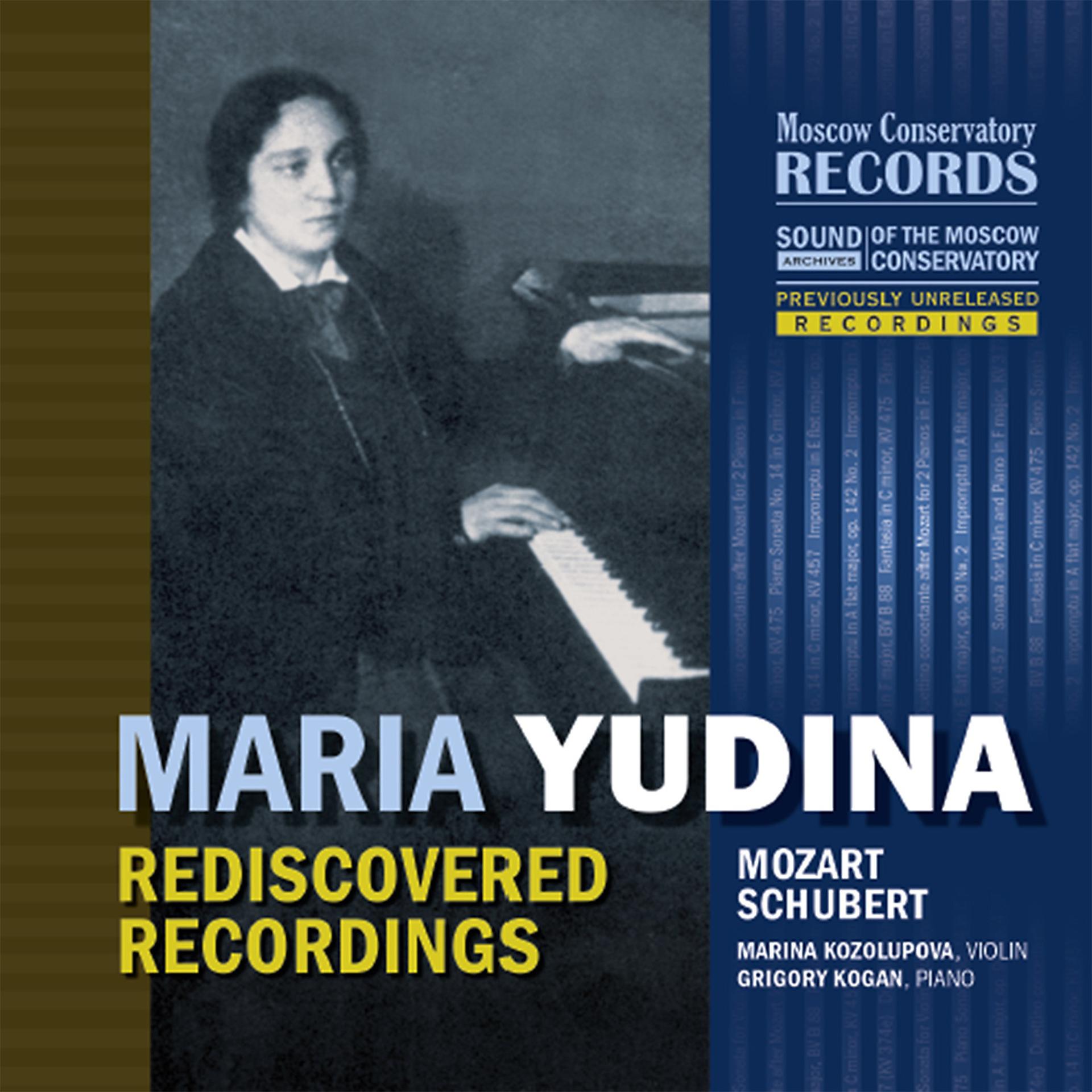 Постер альбома MARIA YUDINA. REDISCOVERED RECORDINGS. Mozart, Schubert