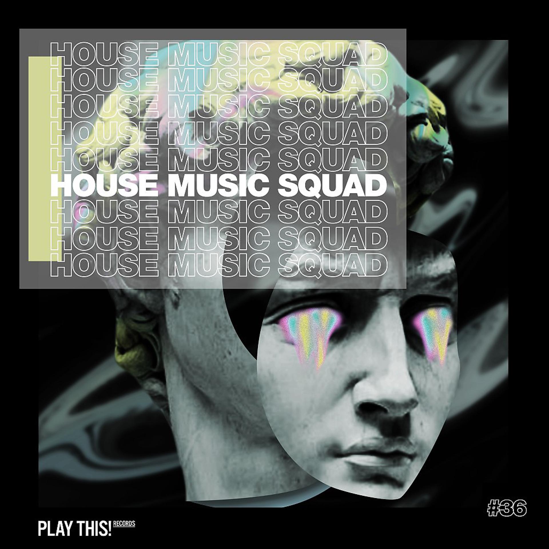 Постер альбома House Music Squad #36