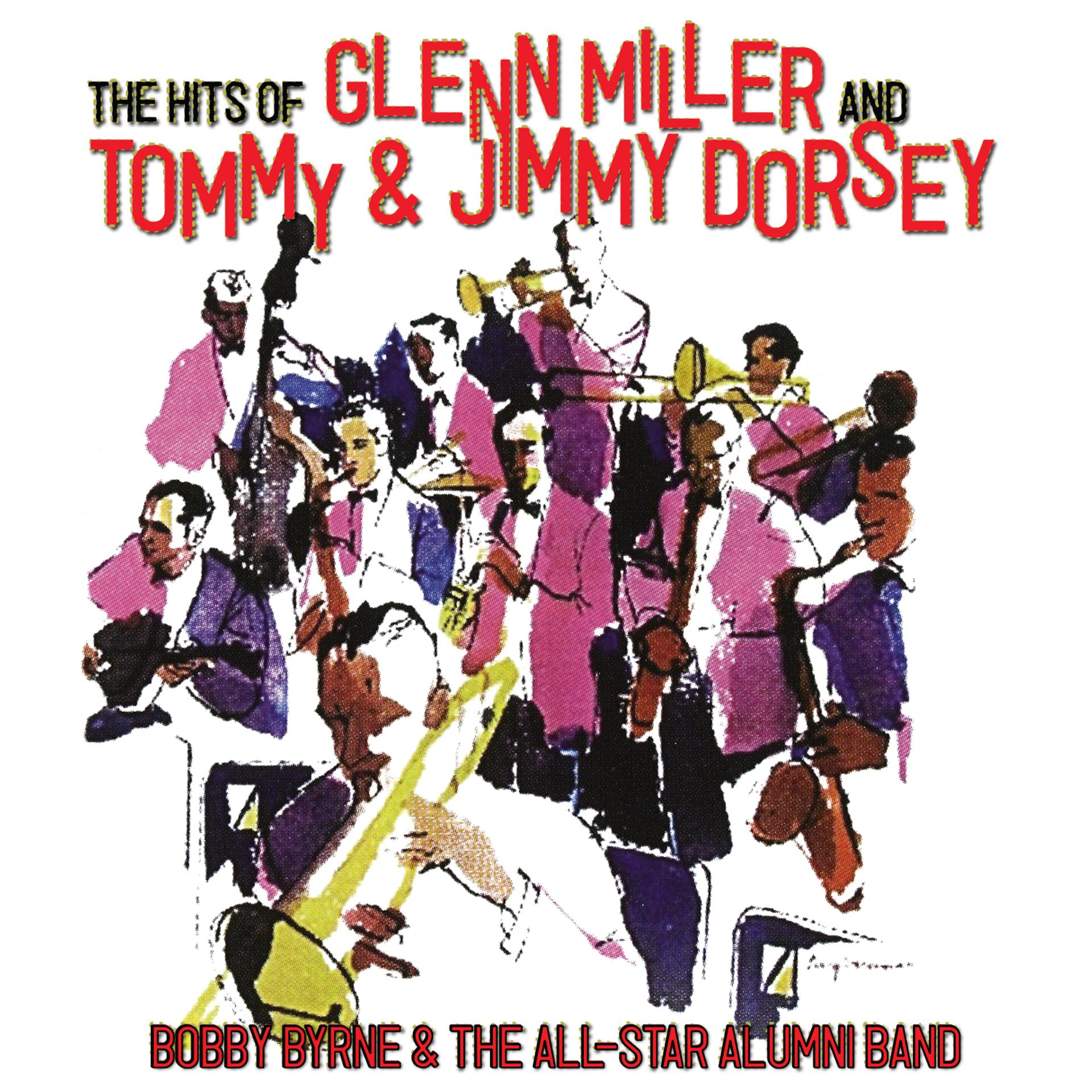 Постер альбома The Hits Of Glenn Miller & Tommy And Jimmy Dorsey