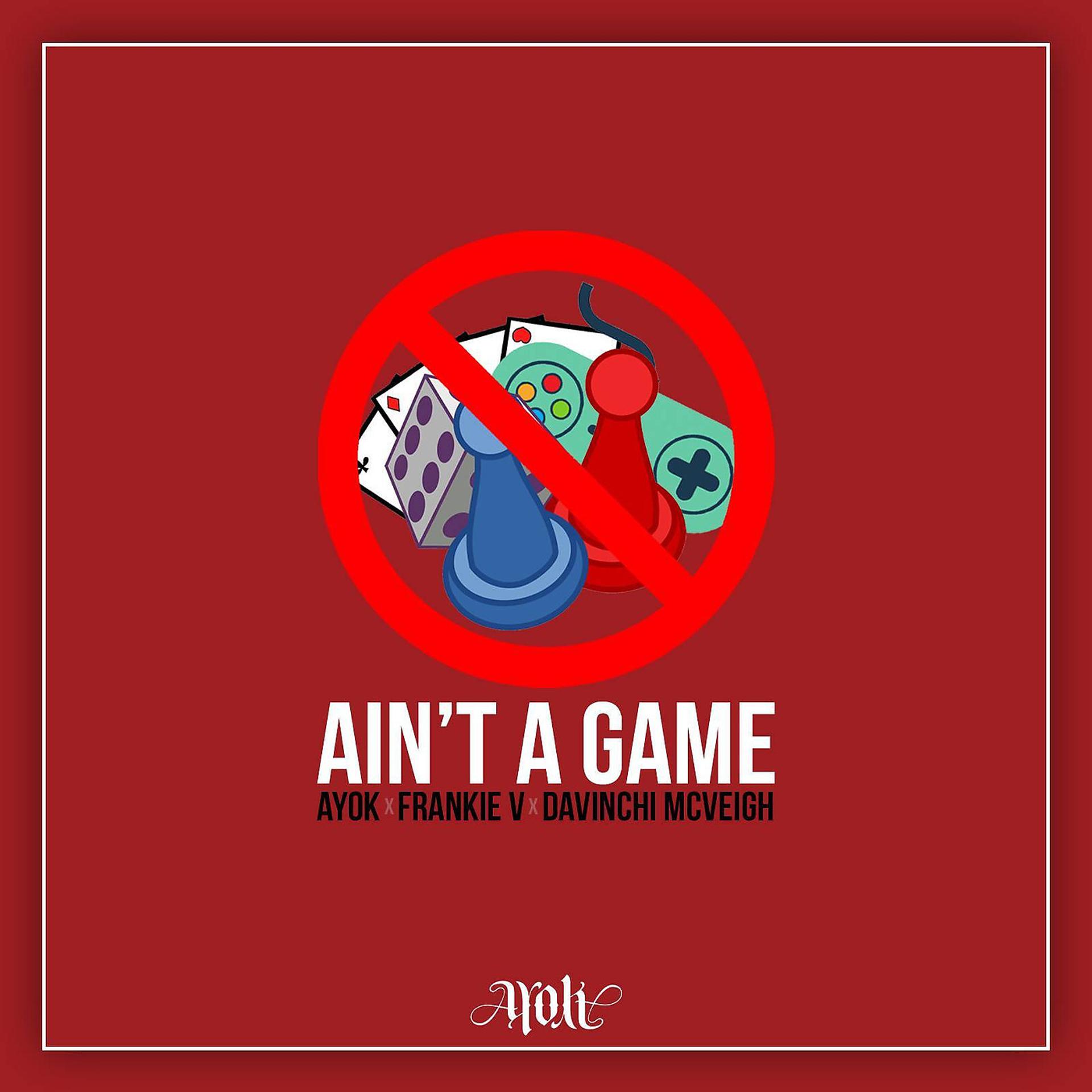 Постер альбома Ain't a Game