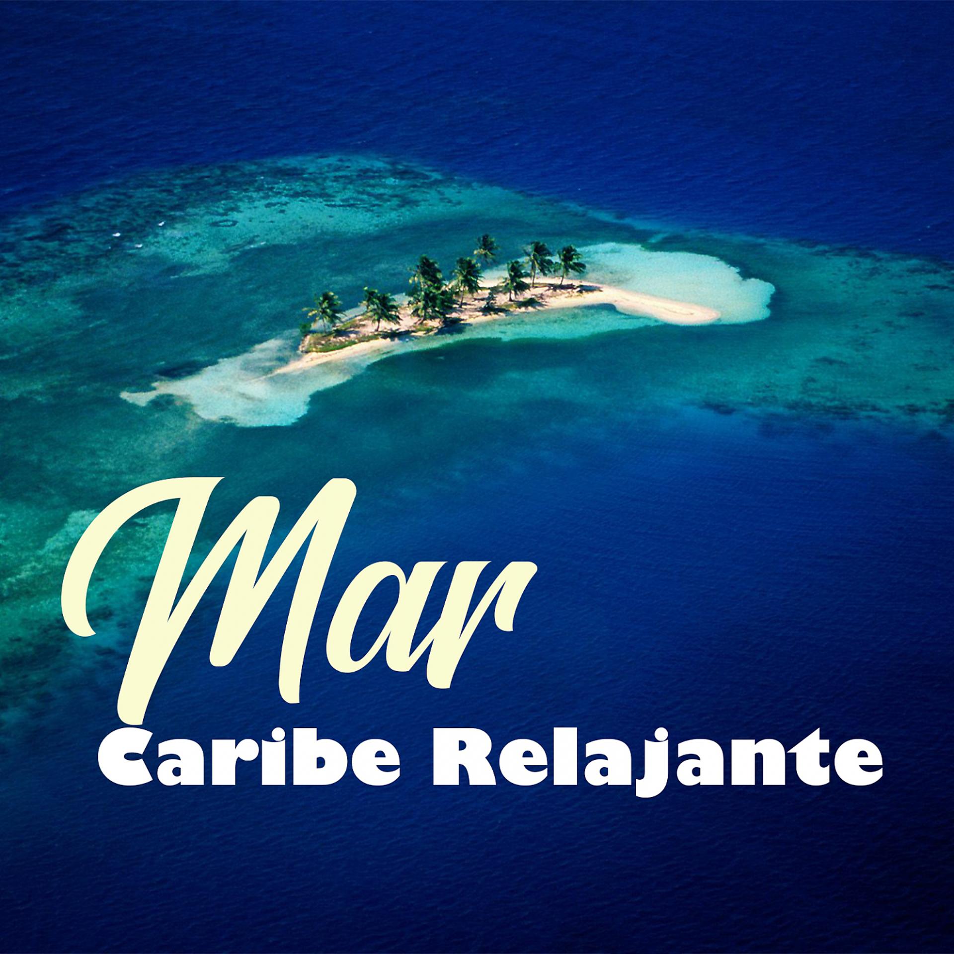 Постер альбома Mar Caribe Relajante