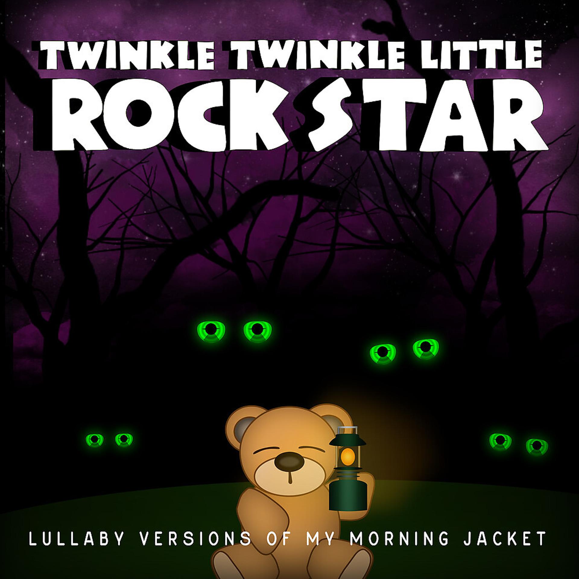 Постер альбома Lullaby Versions of My Morning Jacket