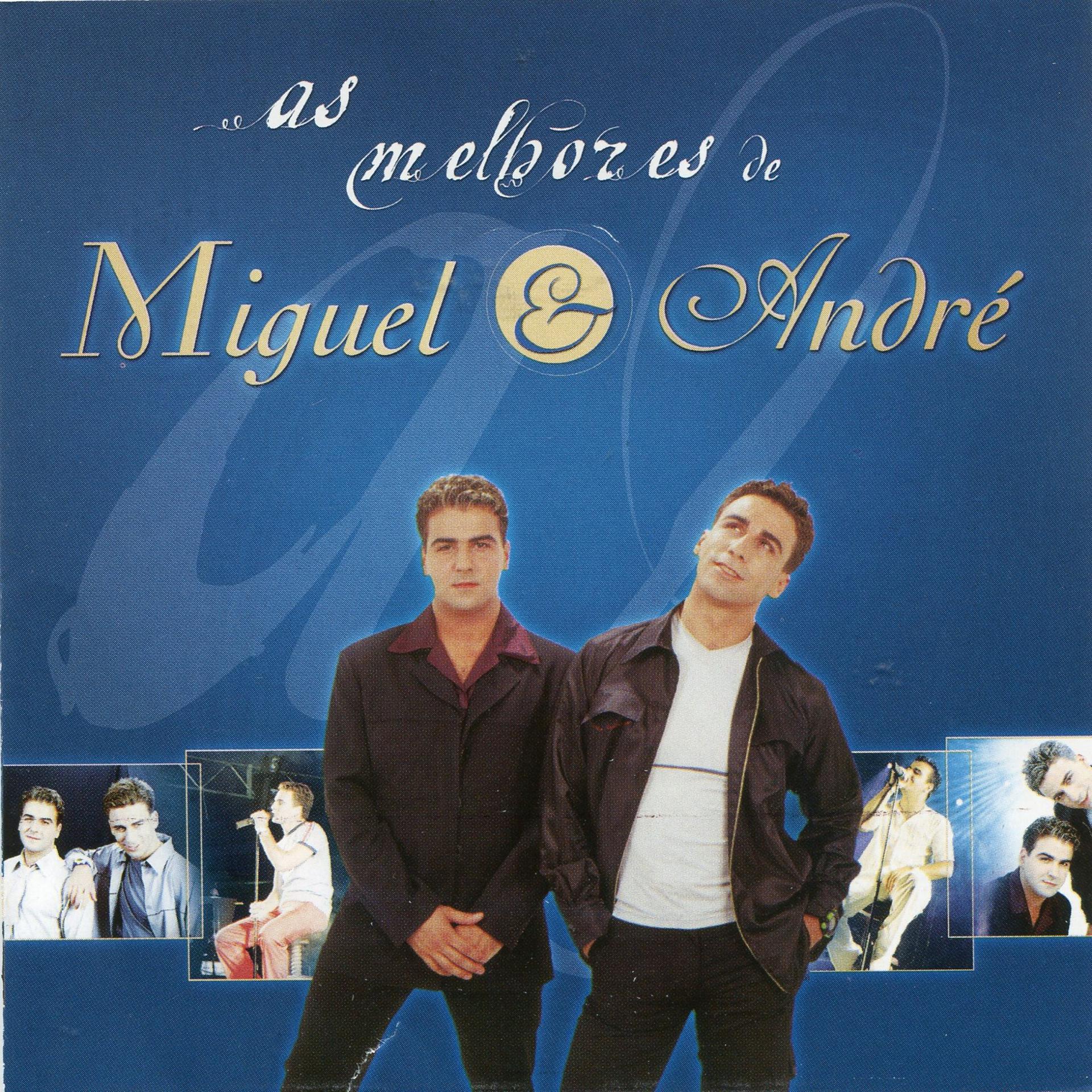 Постер альбома As Melhores de Miguel & André