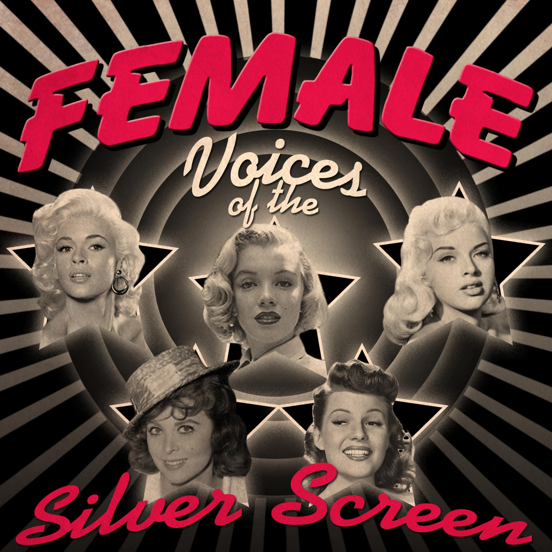 Постер альбома Female Voices of the Silver Screen