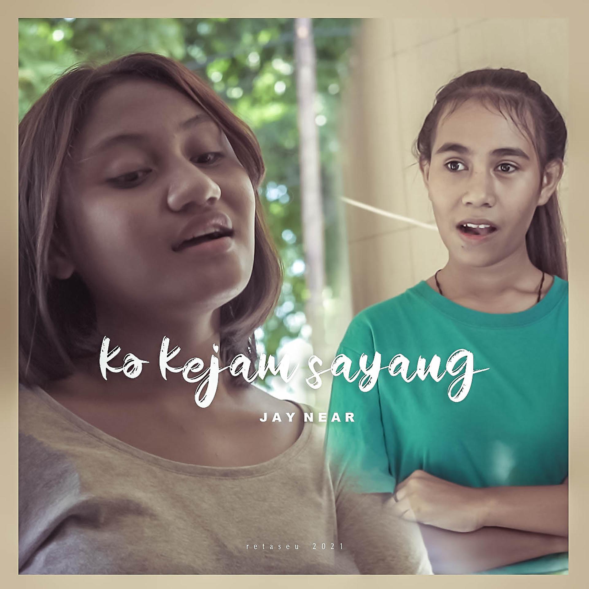 Постер альбома Ko Kejam Sayang