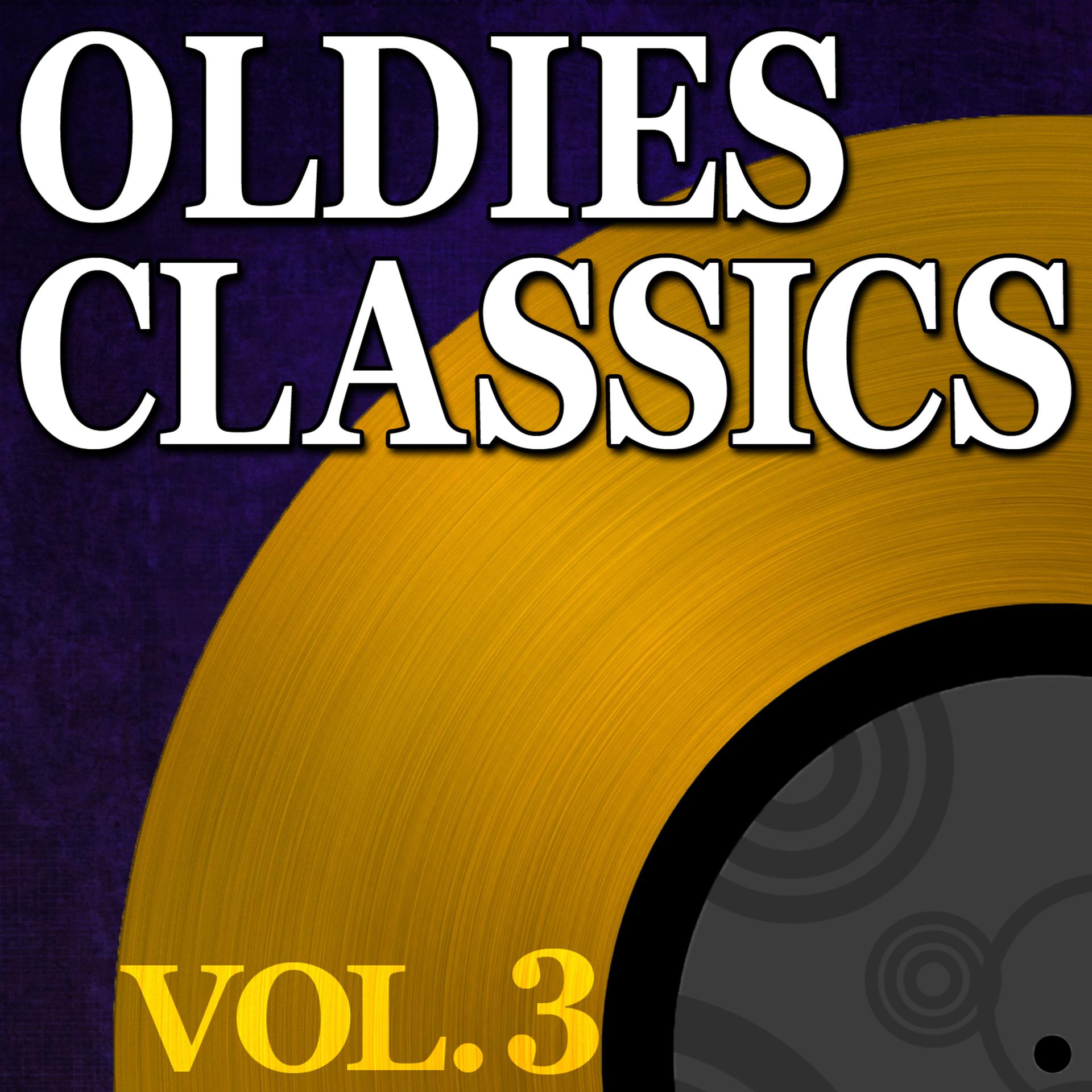 Постер альбома Oldies Classics Vol. 3