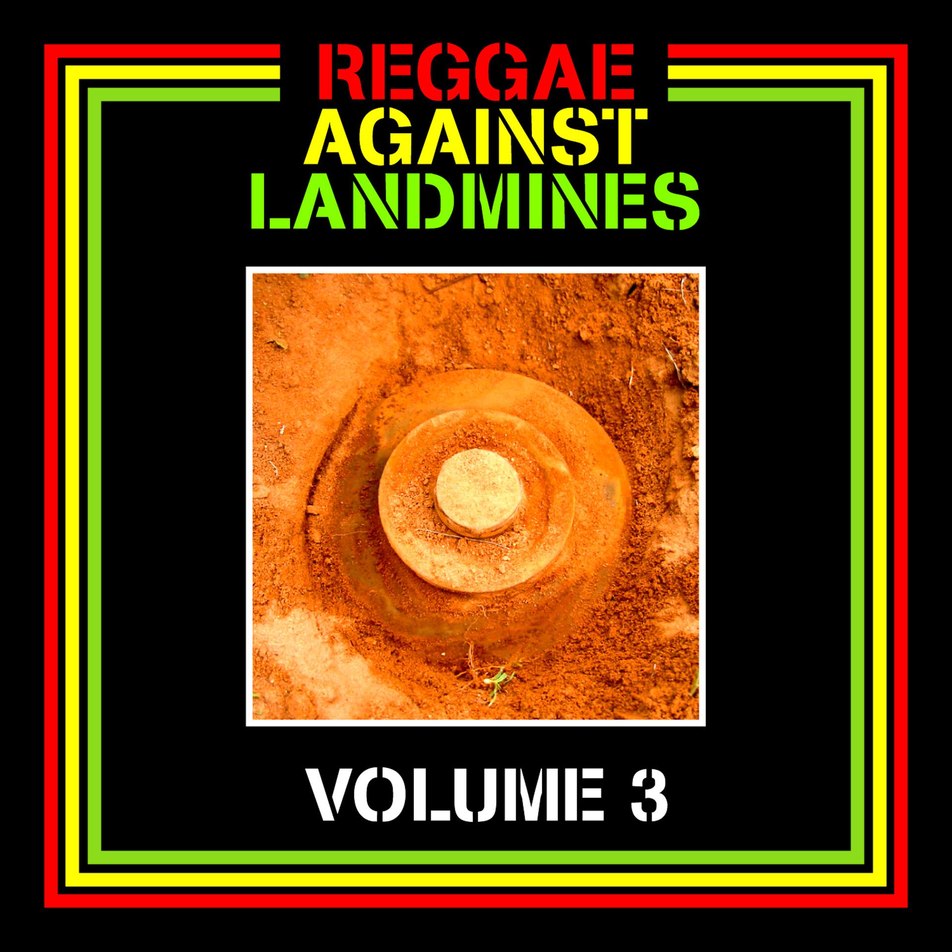 Постер альбома Reggae Against Landmines, Vol. 3