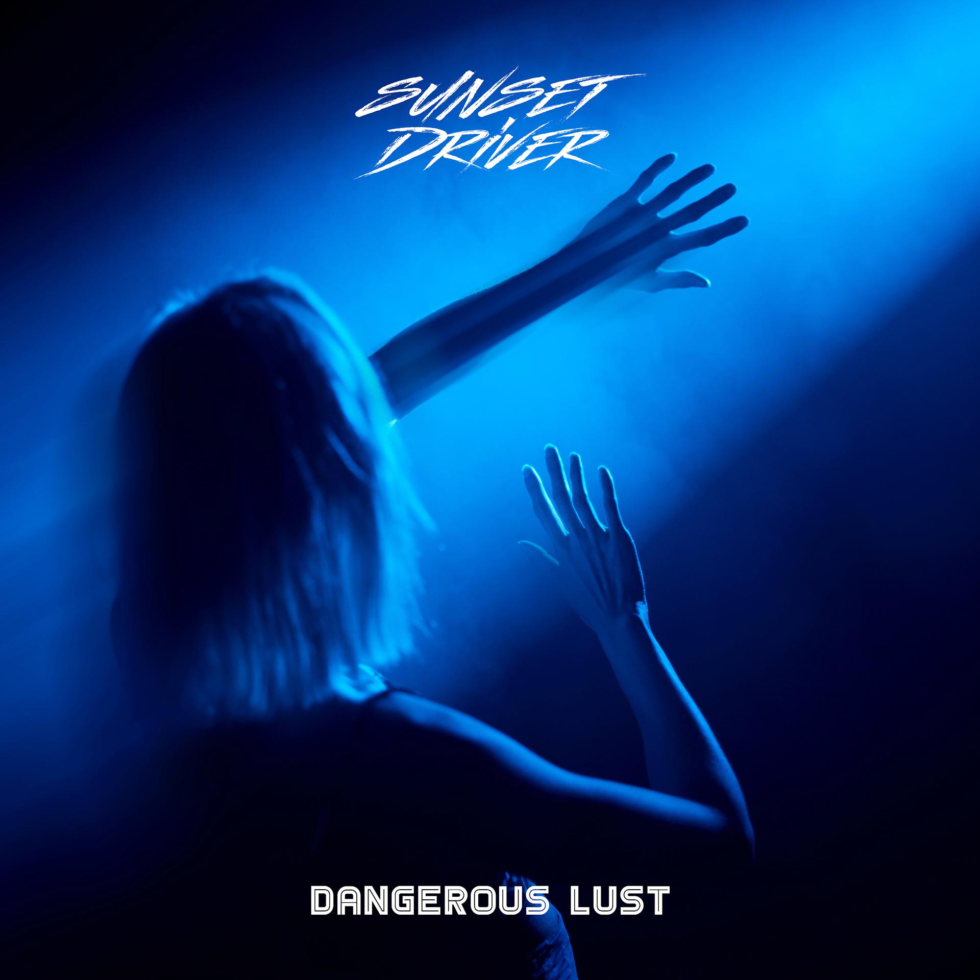 Постер альбома Dangerous Lust