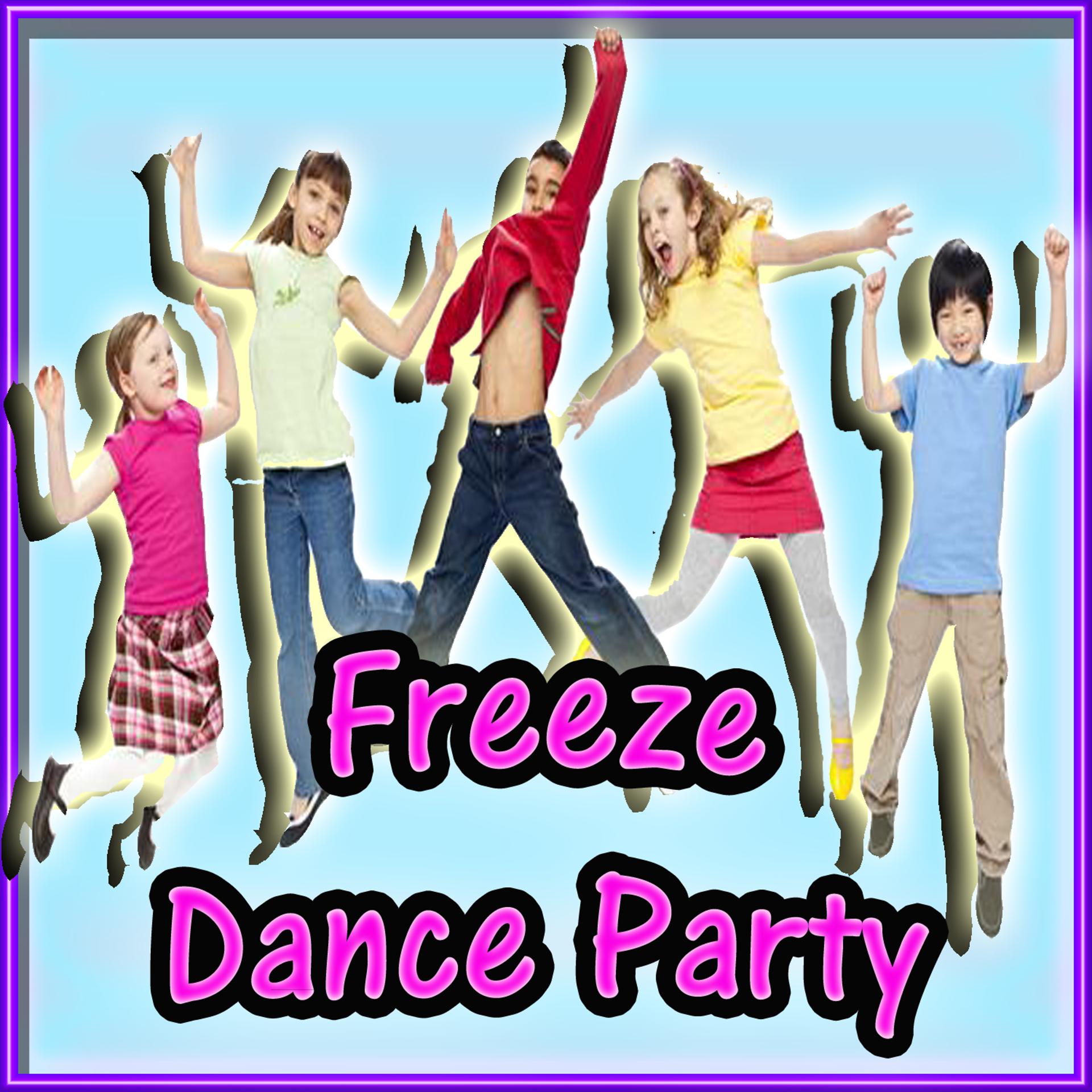 Постер альбома FREEZE DANCE PARTY