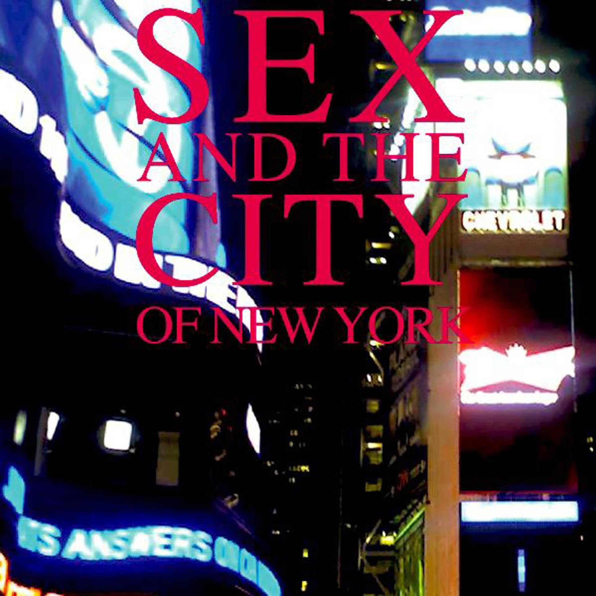 Постер альбома Sex and the City of New York