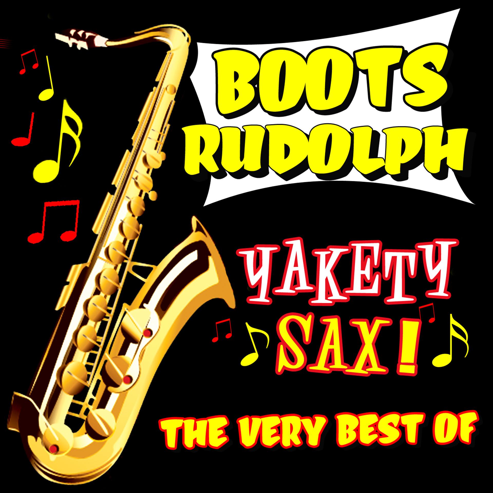 Постер альбома Yakety Sax! The Very Best Of