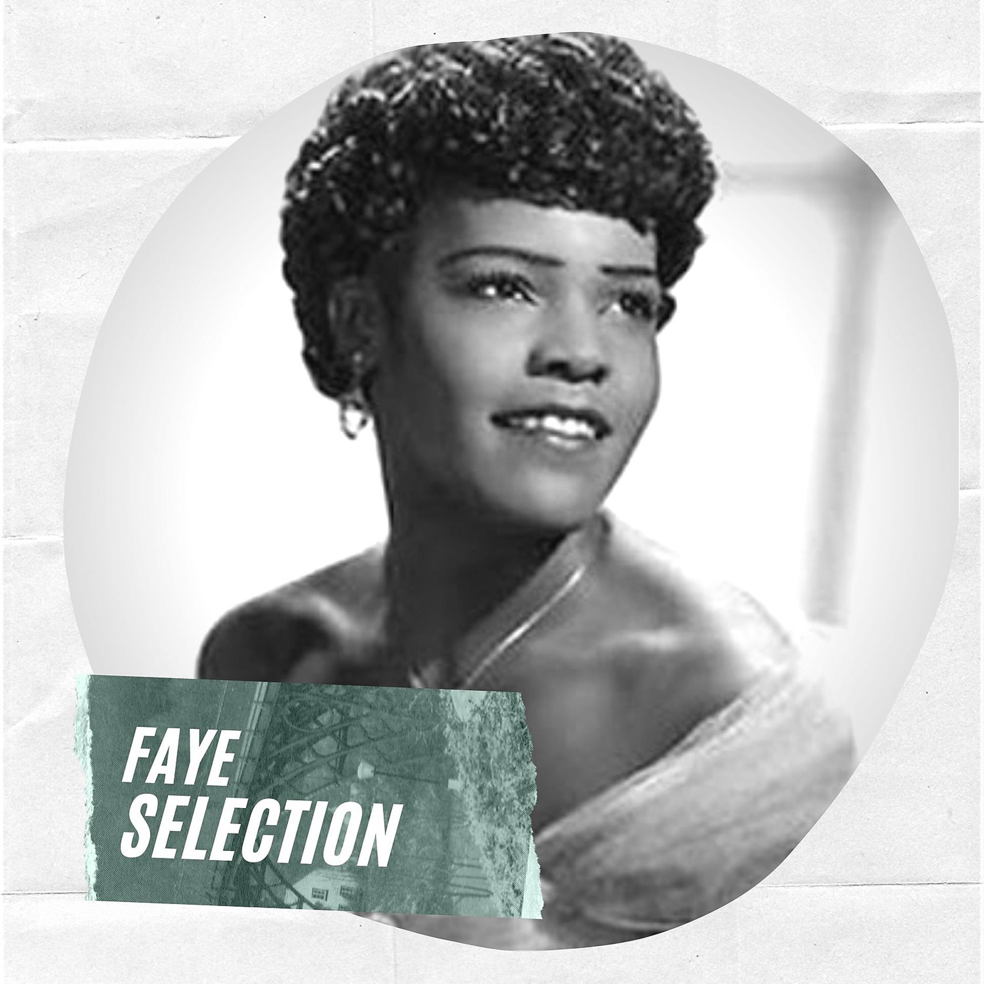Постер альбома Faye Selection