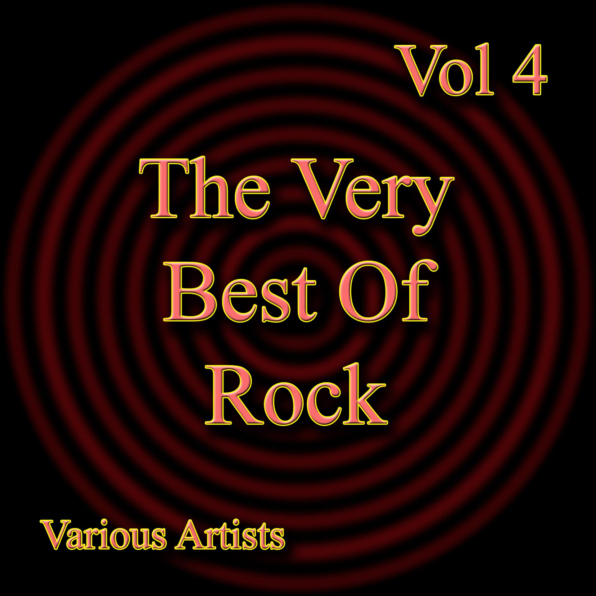 Постер альбома The Very Best Of Rock, Vol. 4