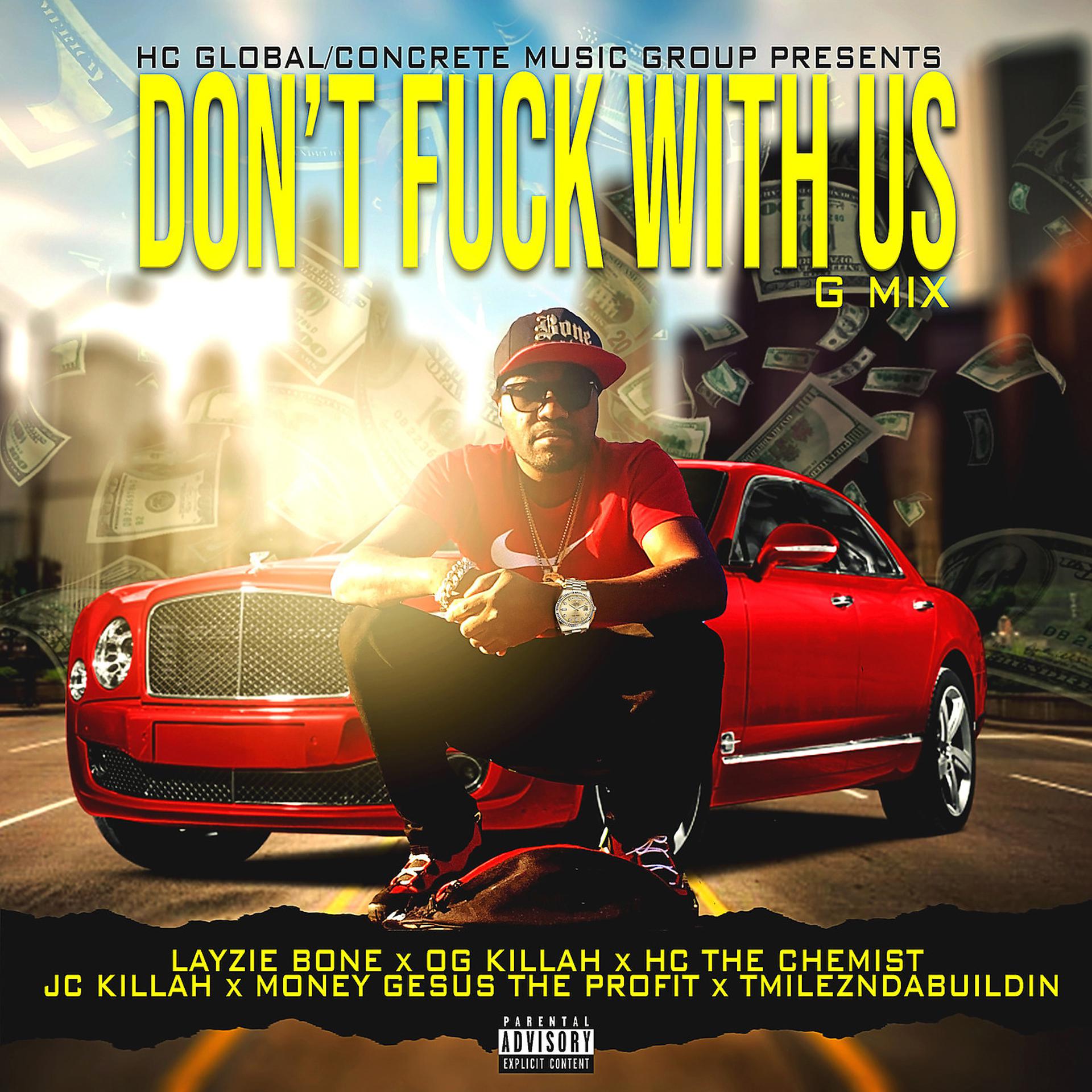 Постер альбома Dont Fuck With Us (Gmix)