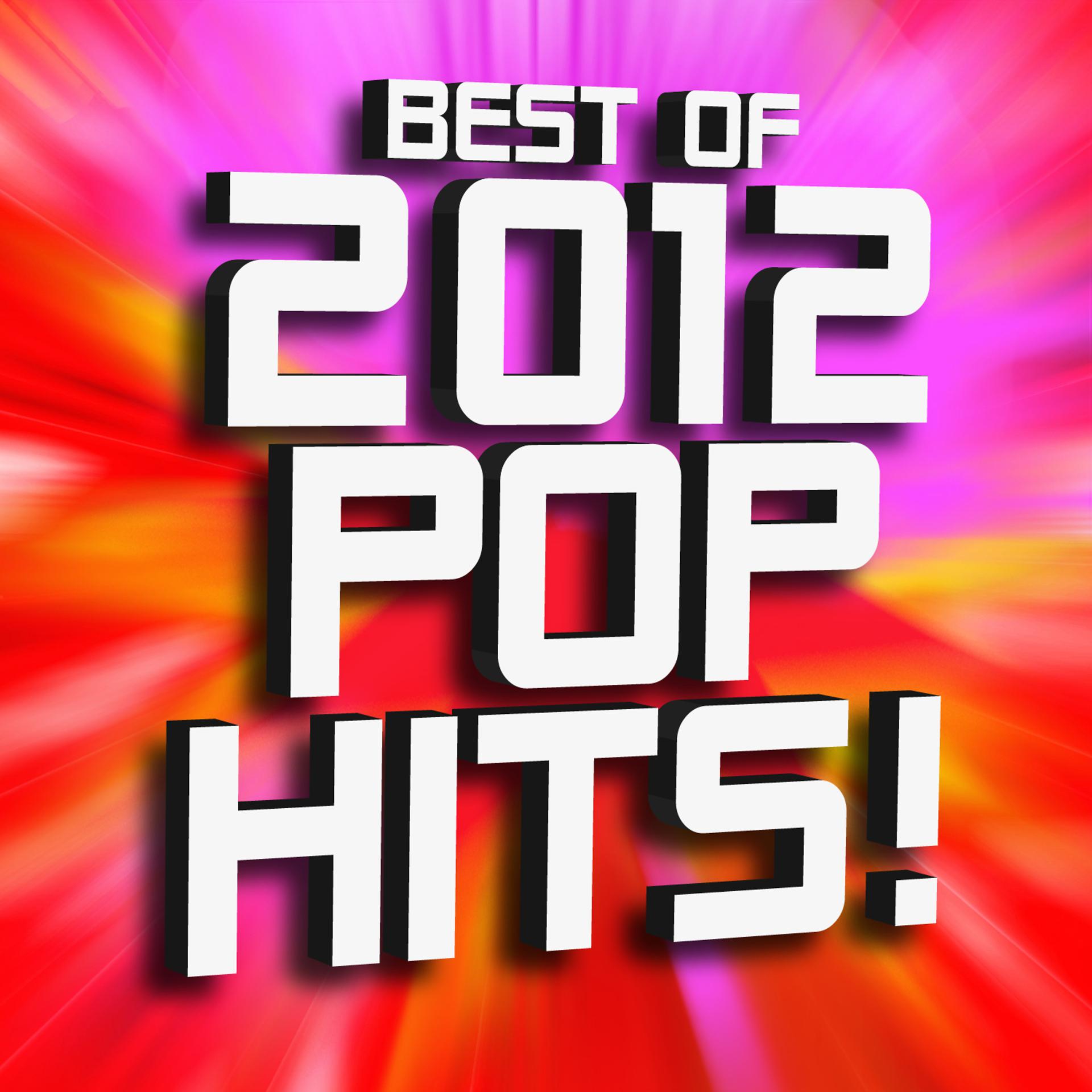 Постер альбома Best of 2012 Pop Hits!