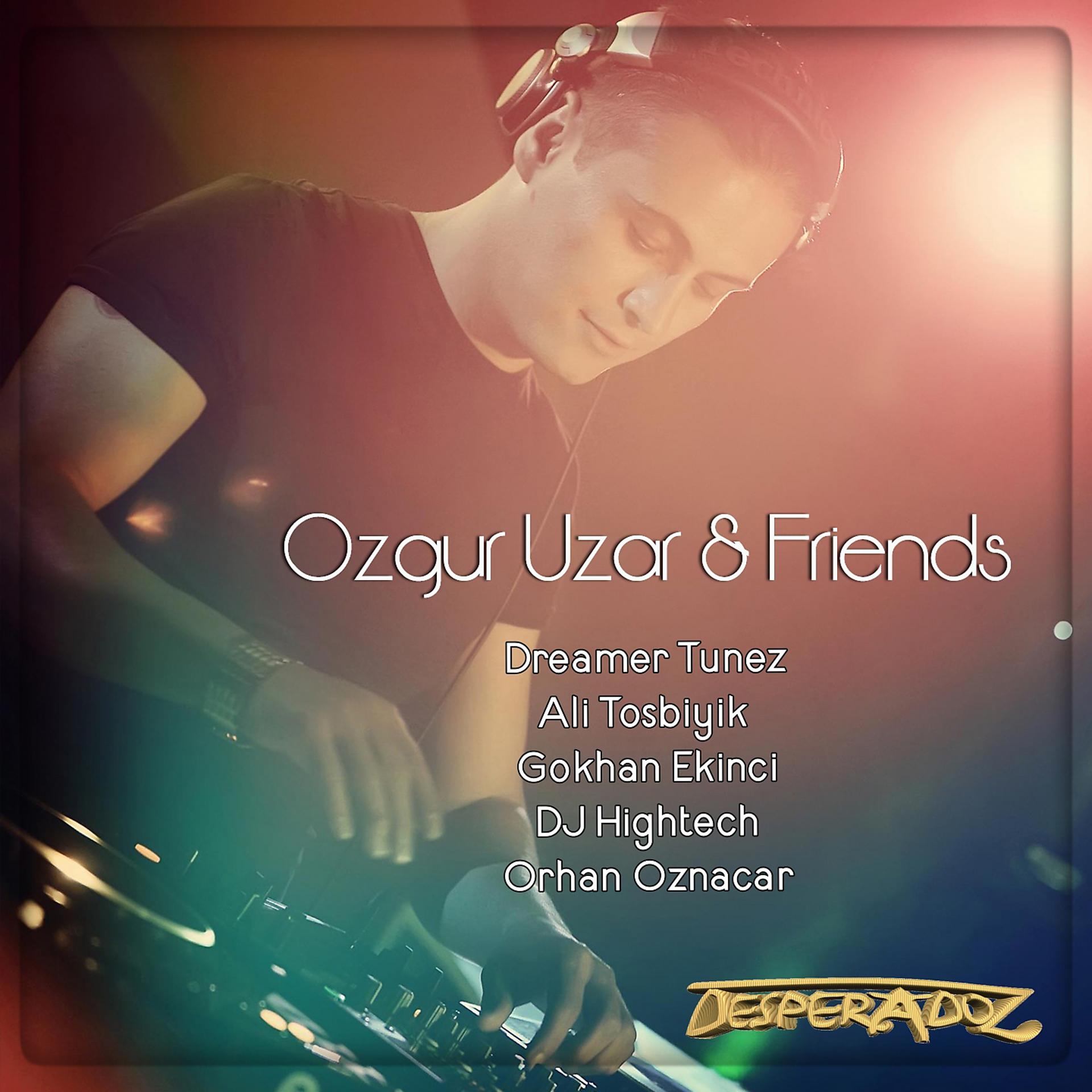 Постер альбома Ozgur Uzar & Friends
