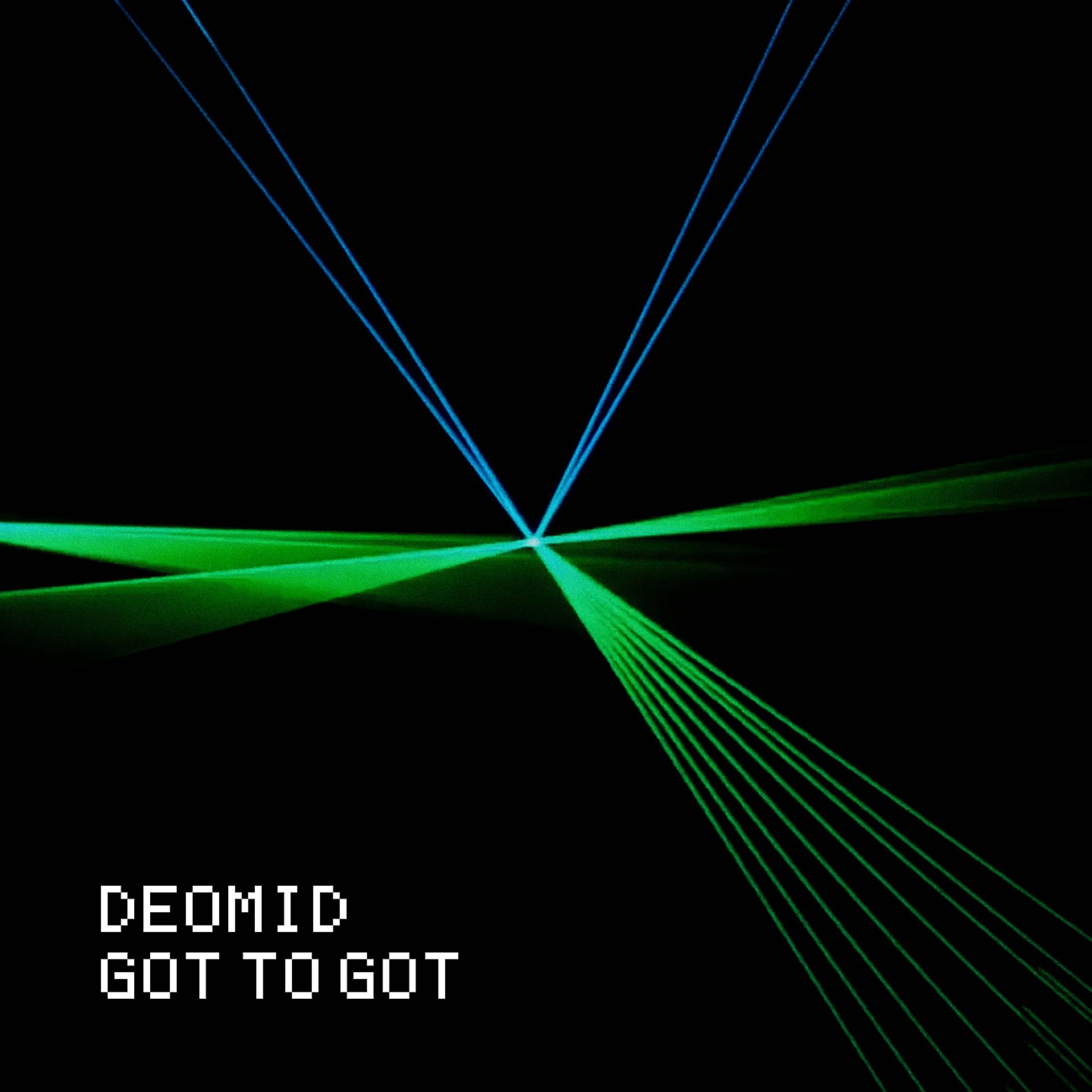 Постер альбома Deomid - Got to Got EP