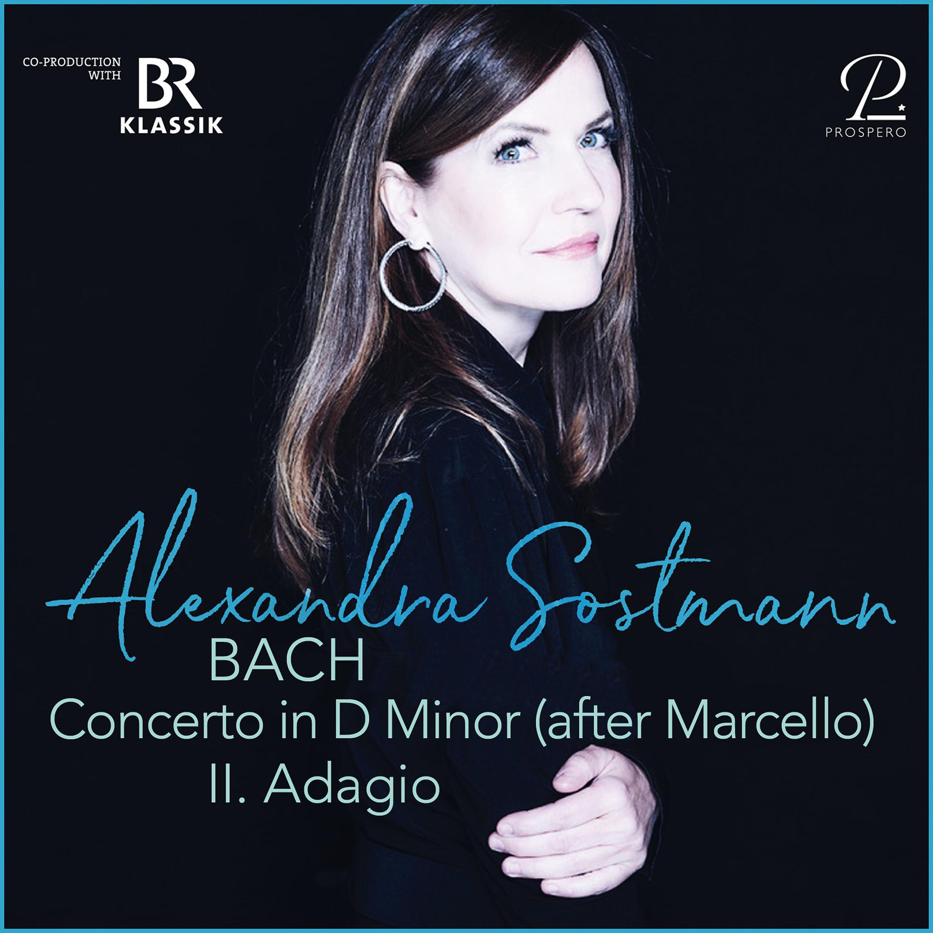 Постер альбома Concerto in D-Minor (after Marcello): II. Adagio
