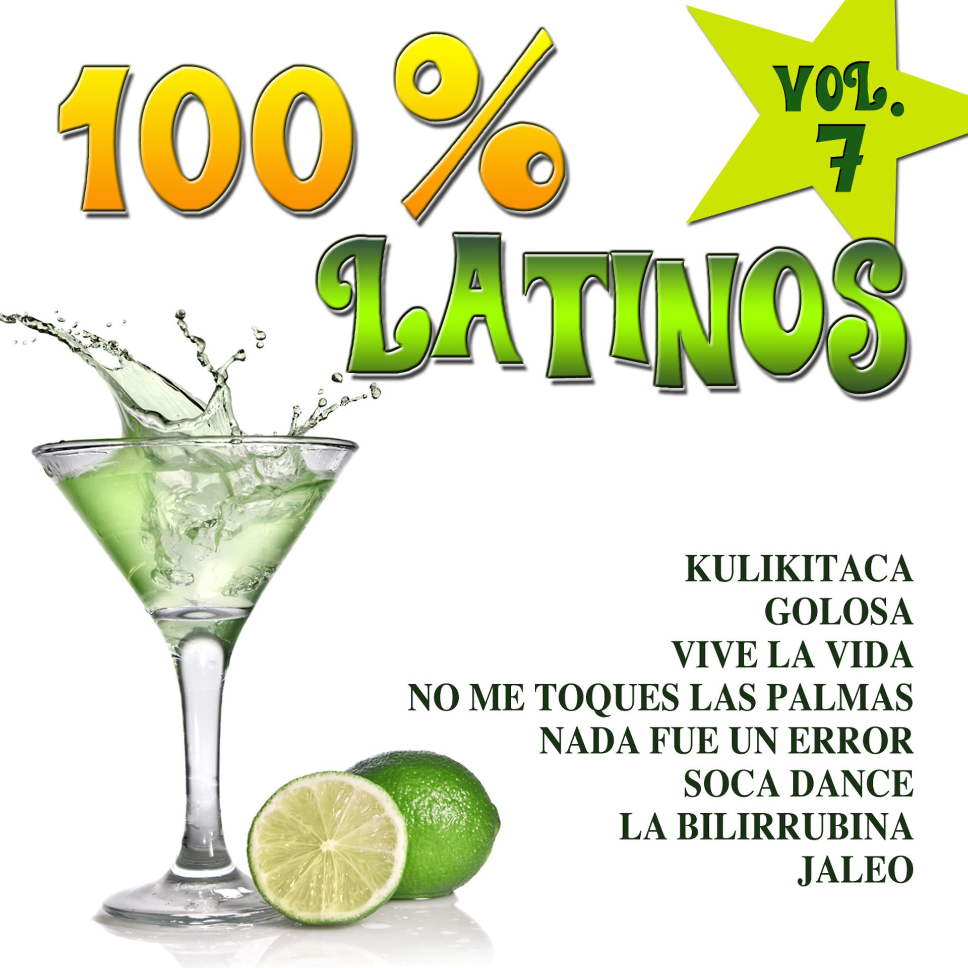 Постер альбома 100% Latinos Vol.7