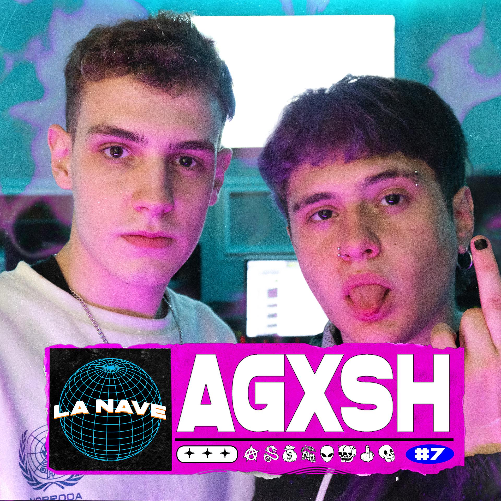 Постер альбома Agxsh - La Nave #7