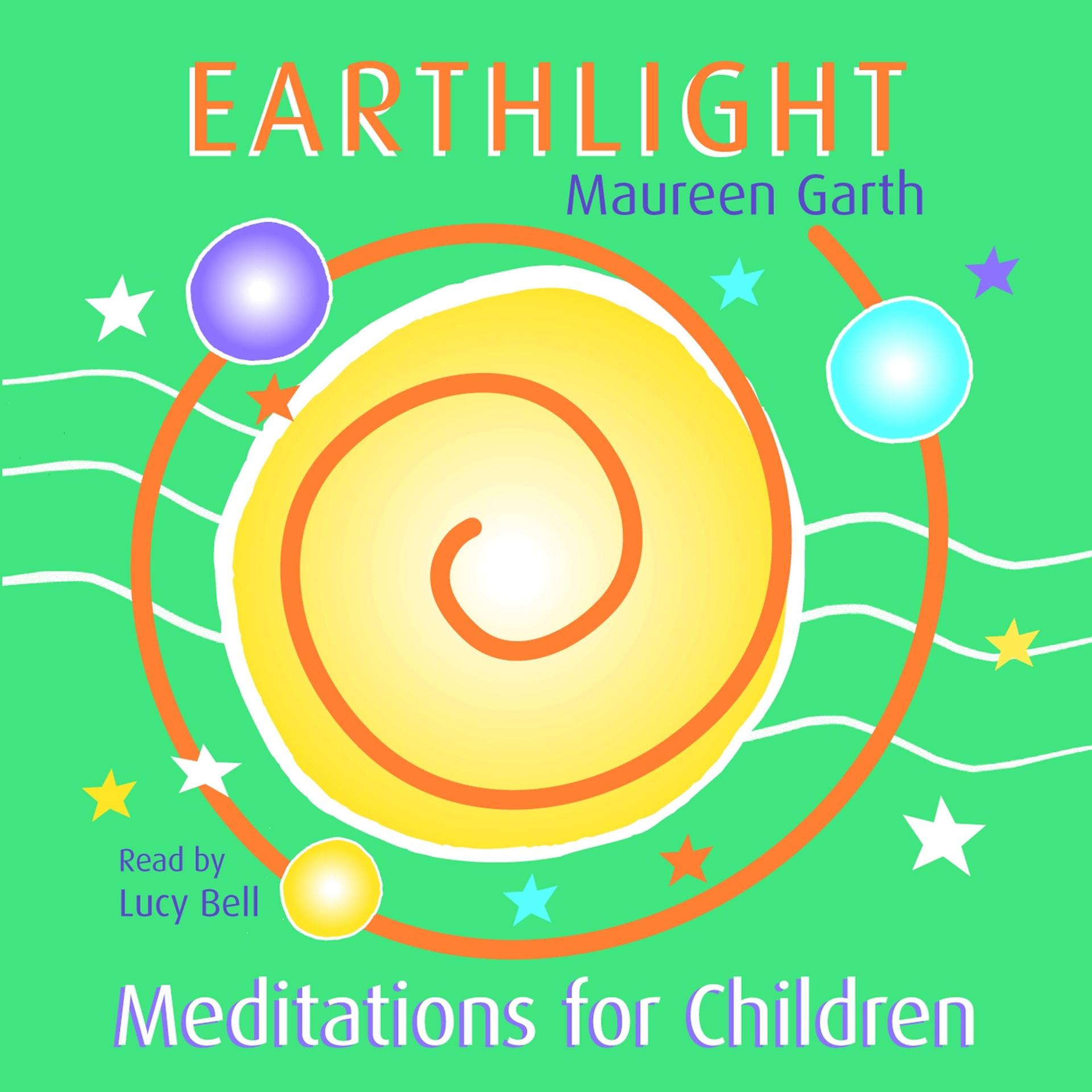 Постер альбома Earthlight: Meditations for Children