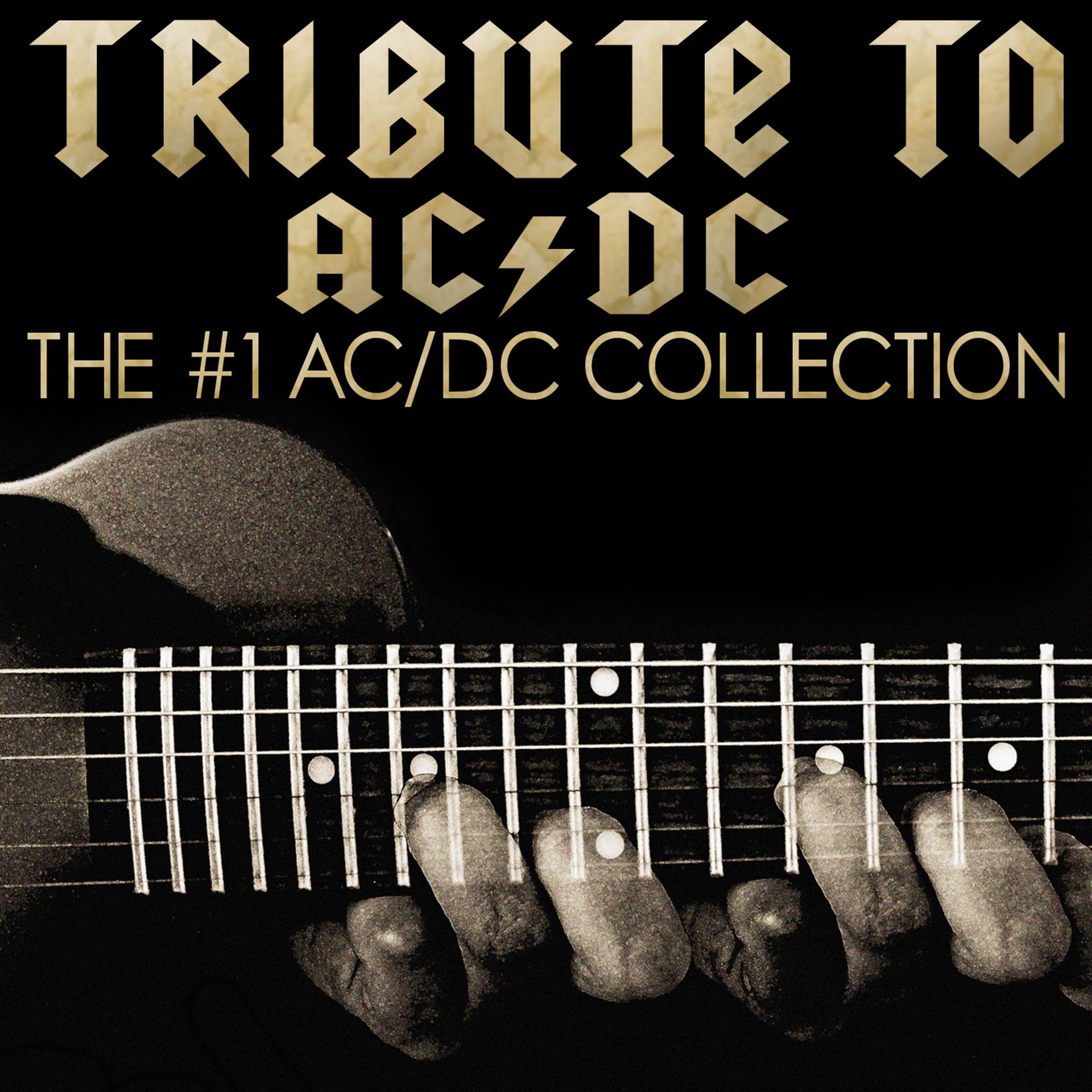 Постер альбома Tribute To AC/DC - The #1 AC/DC Collection