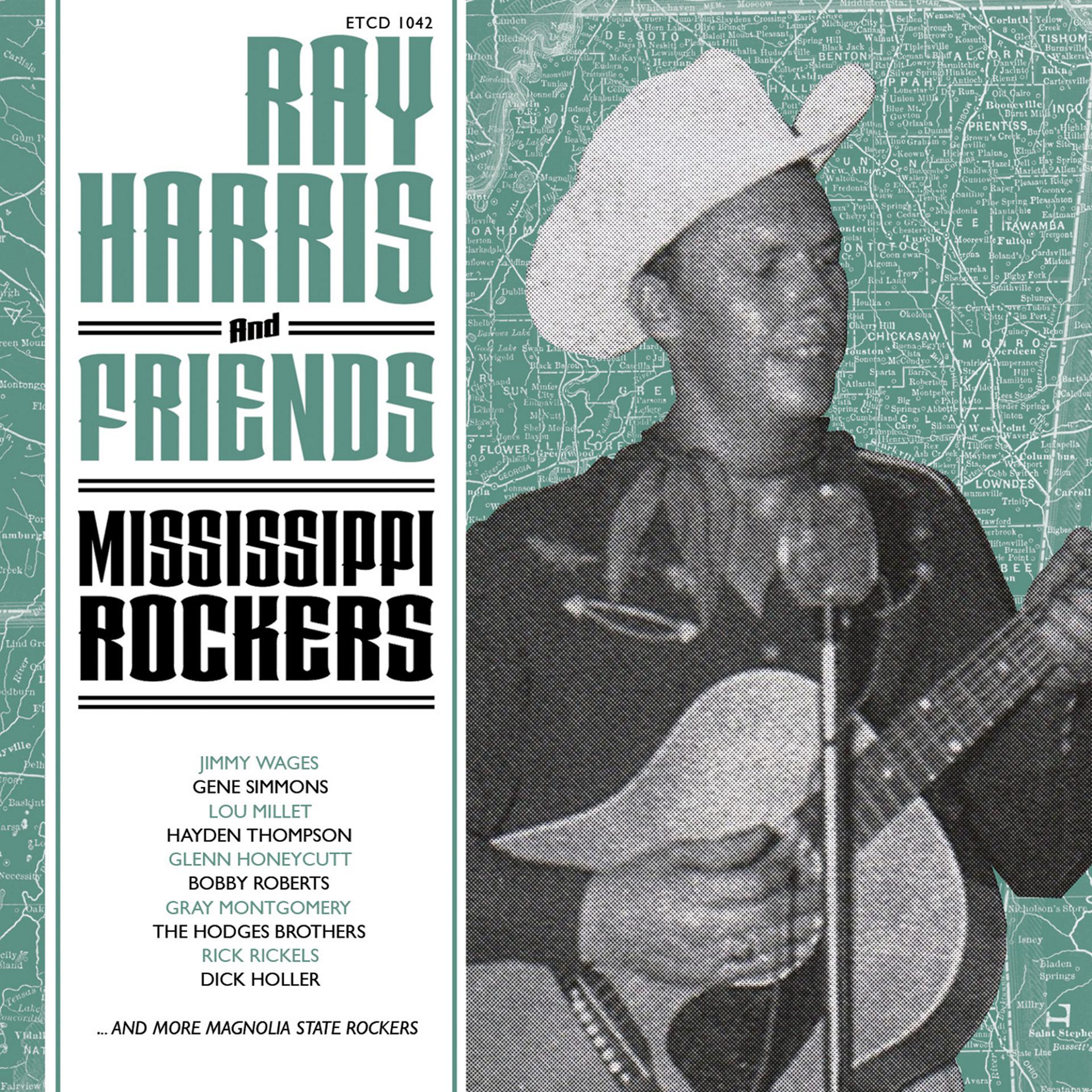 Постер альбома Ray Harris & Friends - Mississippi Rockers