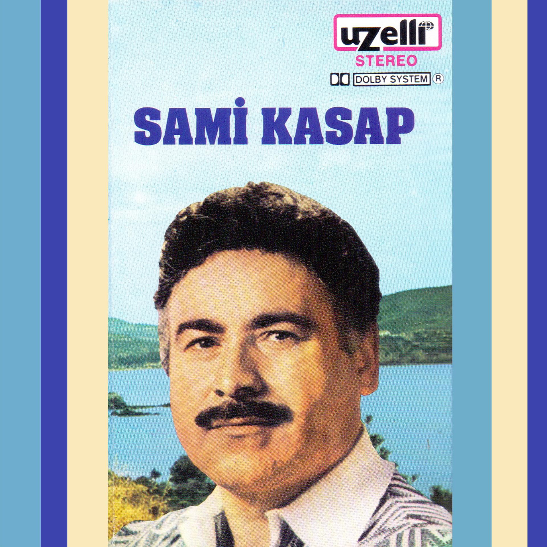 Постер альбома Sami Kasap