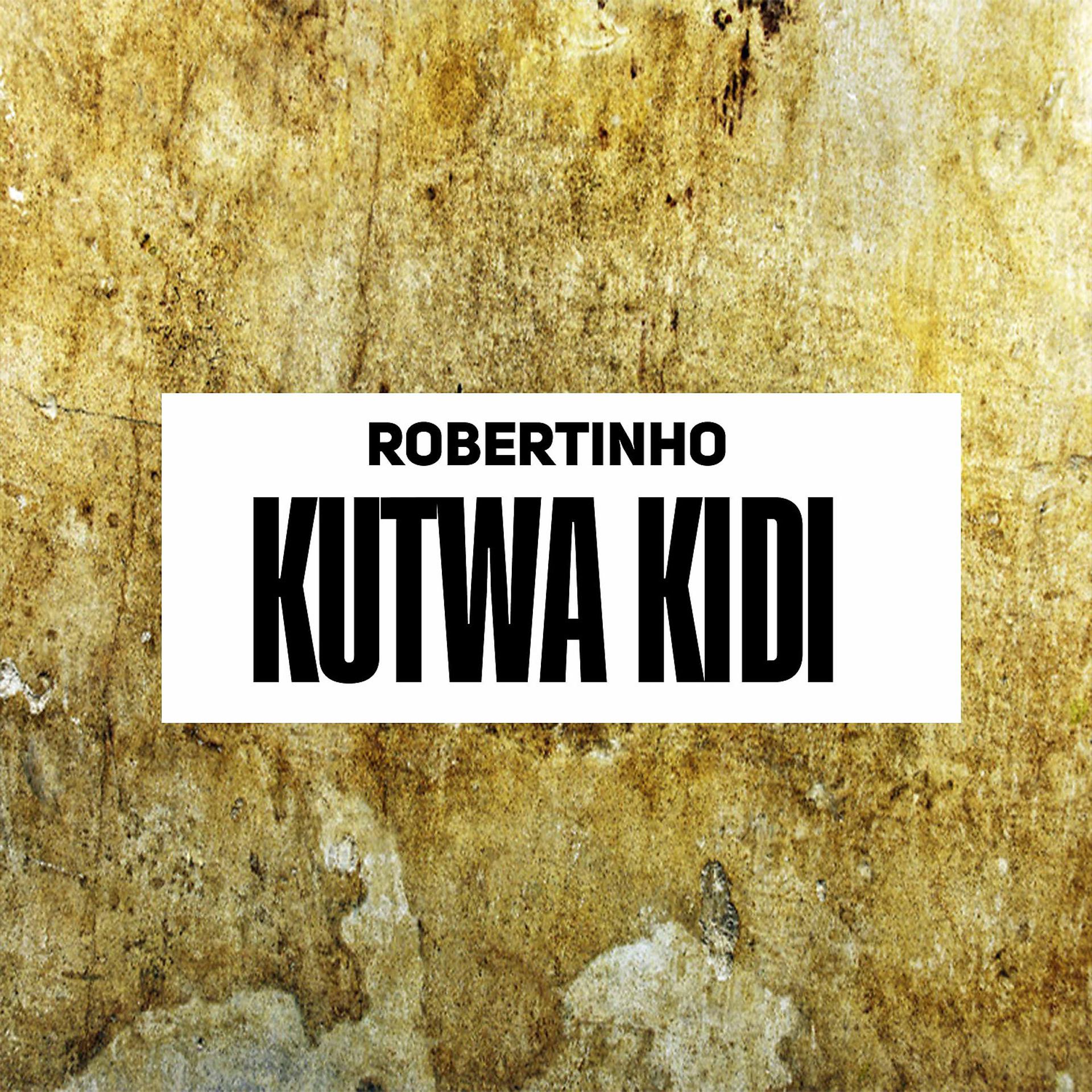 Постер альбома Kutwa kidi