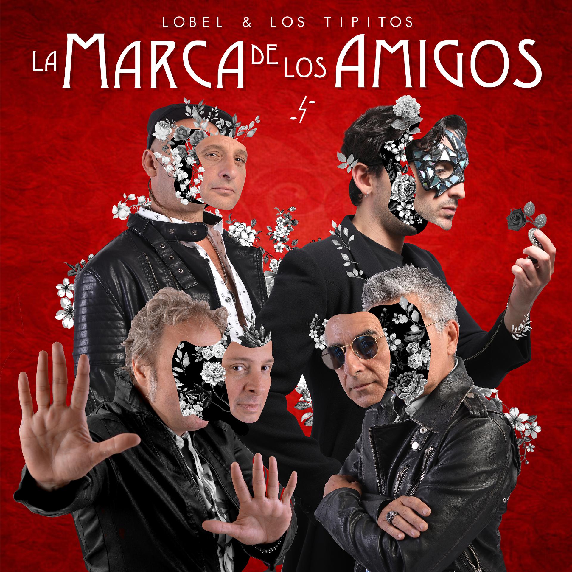 Постер альбома La Marca de los Amigos