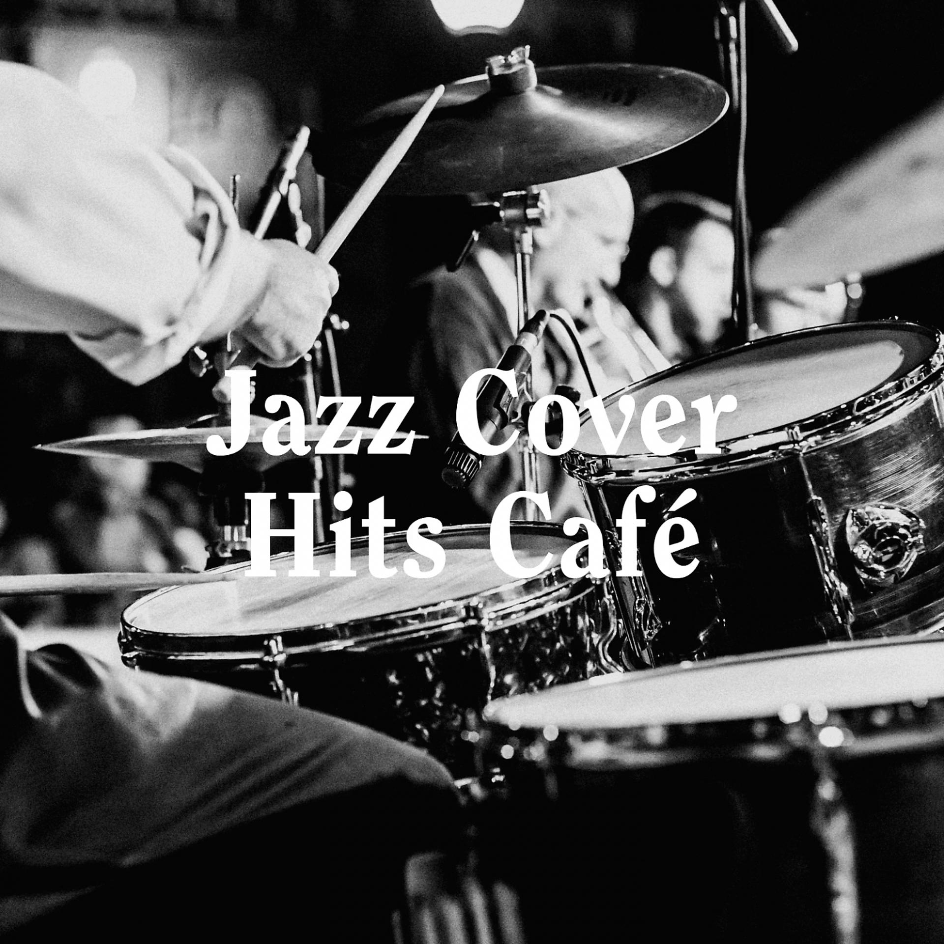 Постер альбома Jazz Cover Hits Café