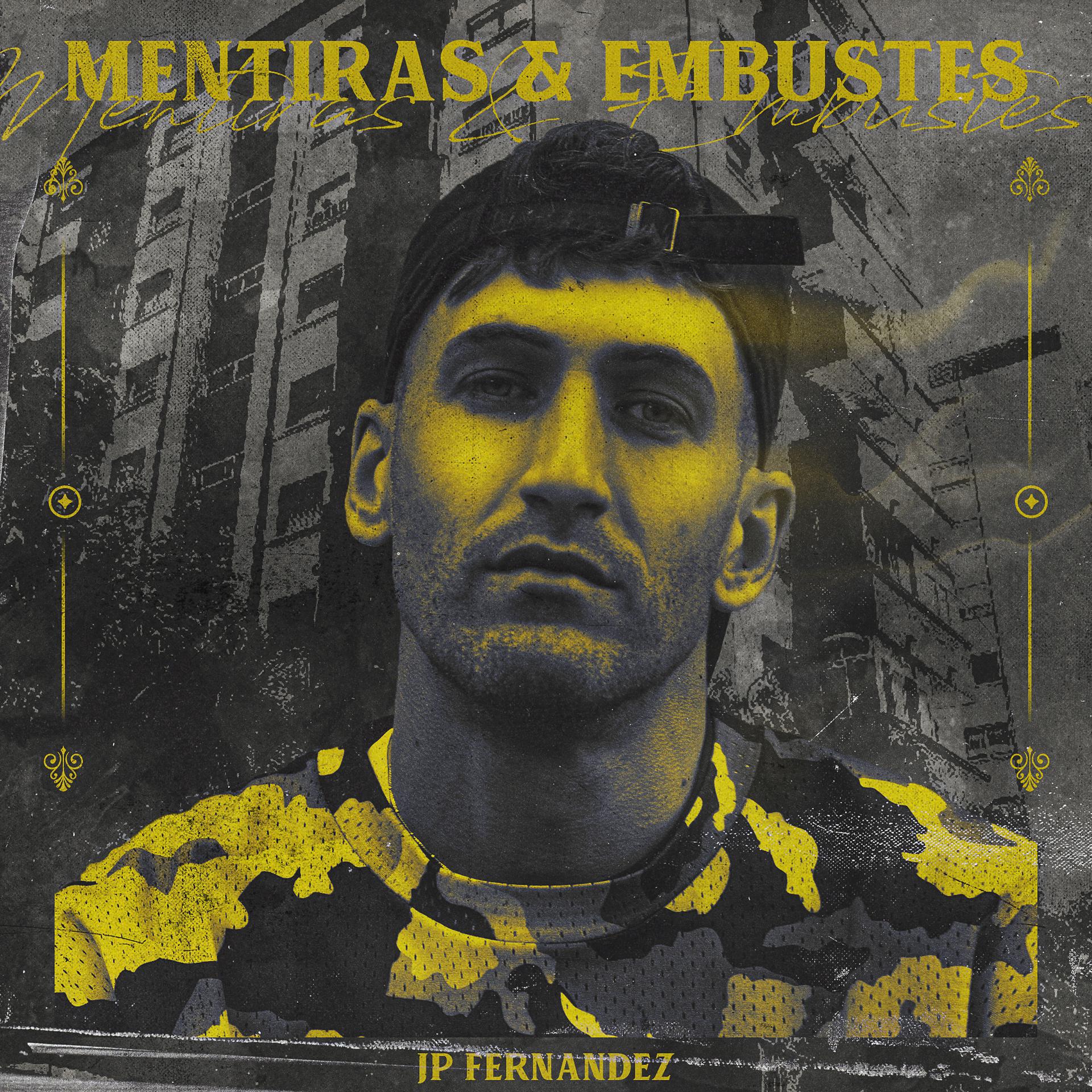 Постер альбома Mentiras y Embustes