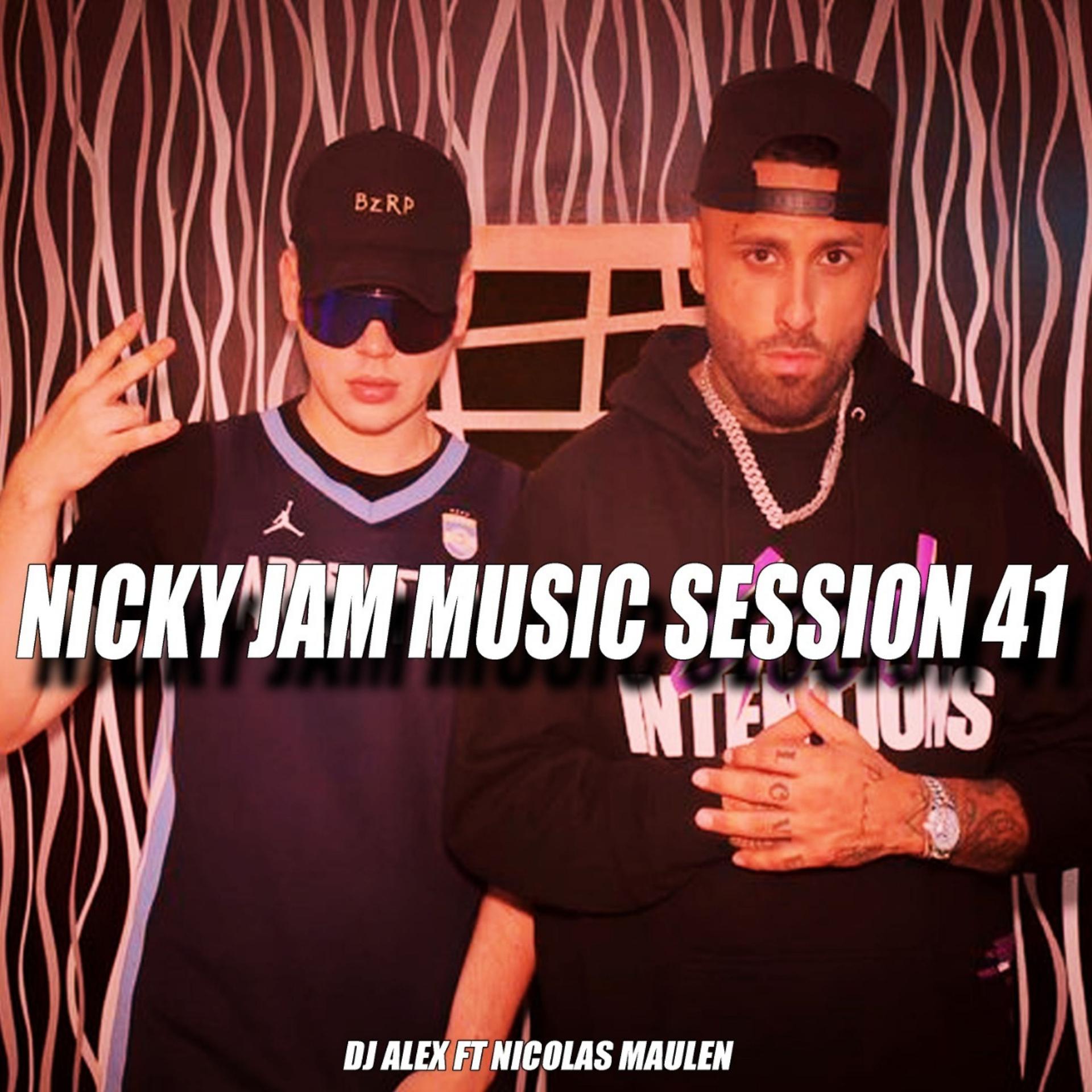 Постер альбома Nicky Jam Music Session 41 (Remix)