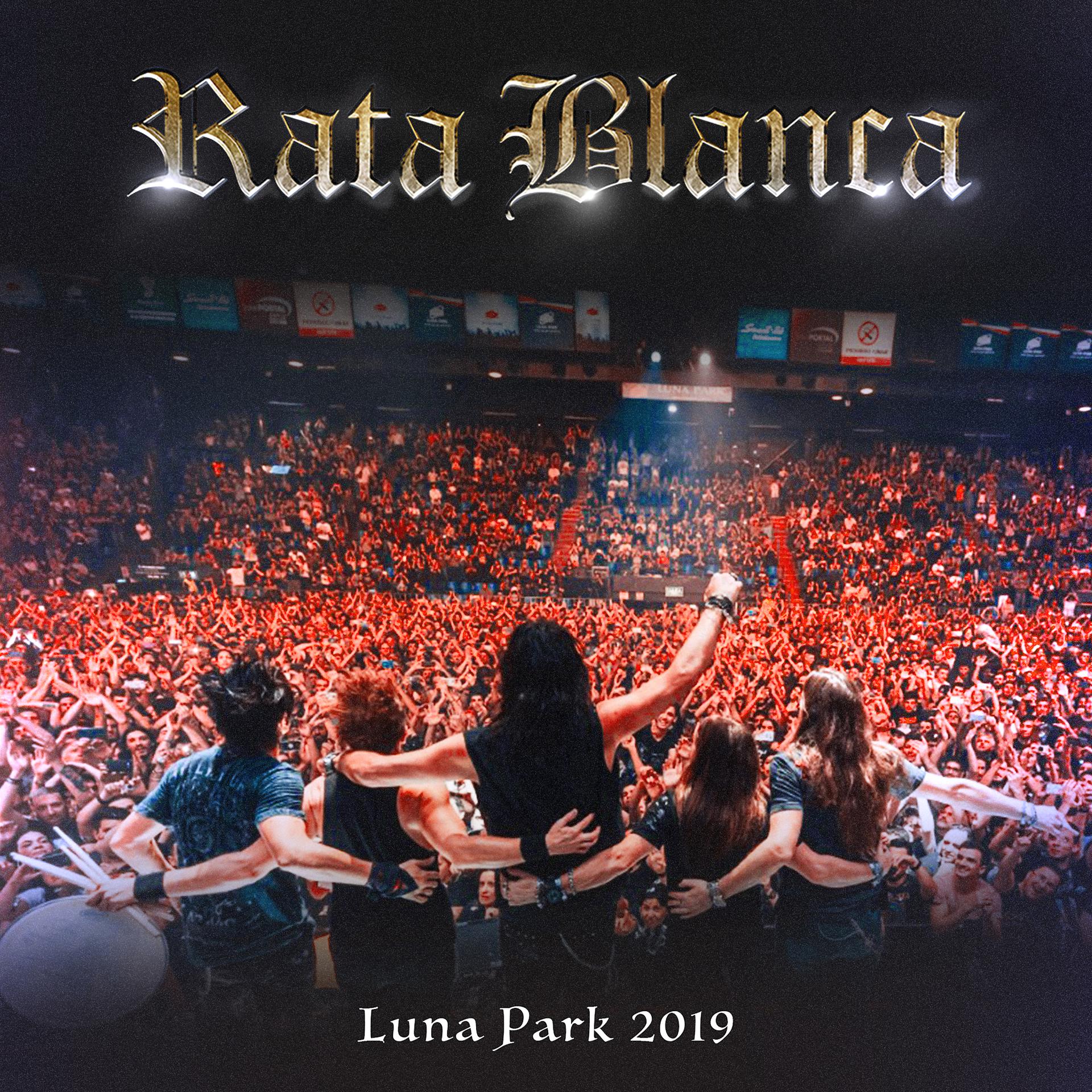 Постер альбома Rata Blanca: Luna Park 2019 (En Vivo)