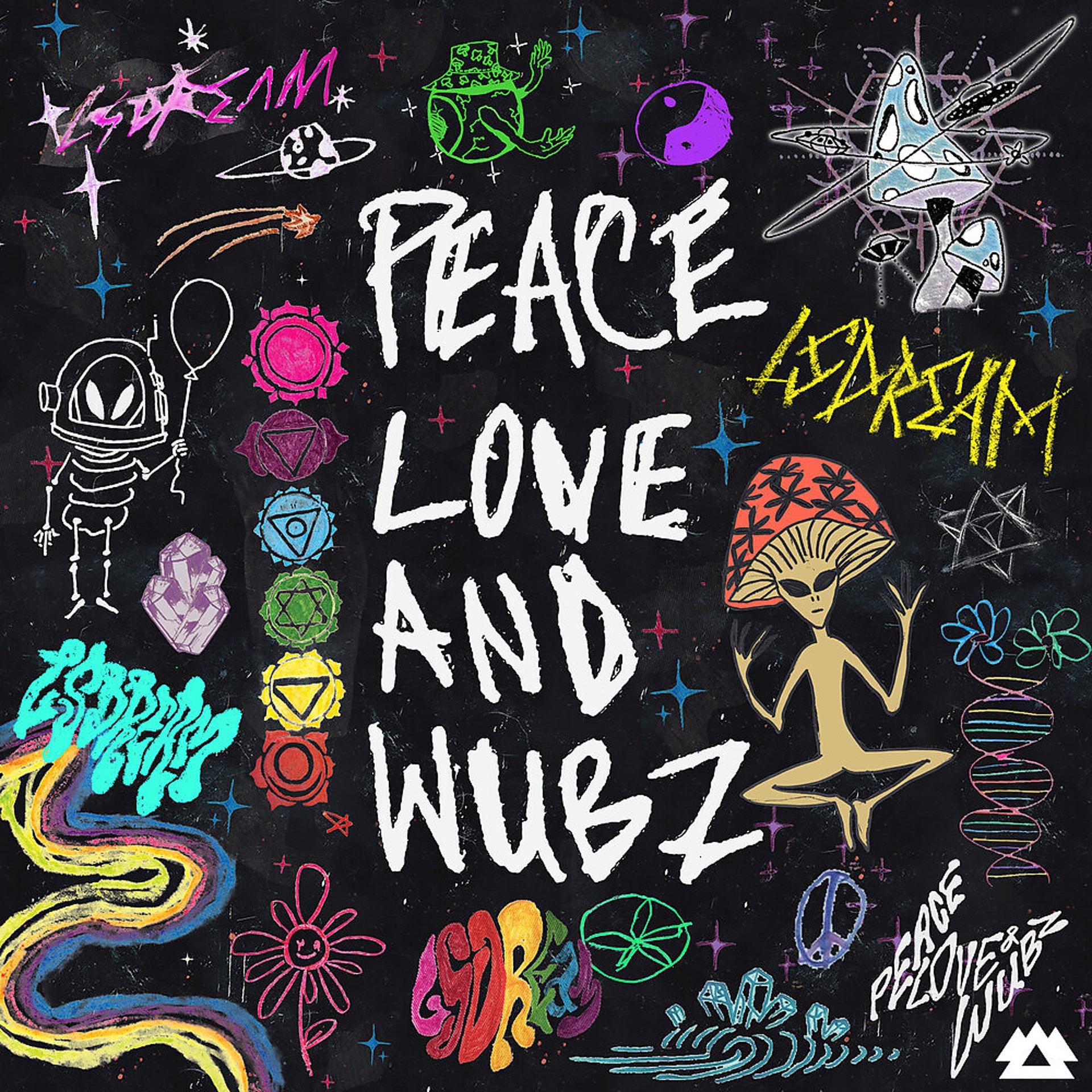 Постер альбома PEACE LOVE & WUBZ