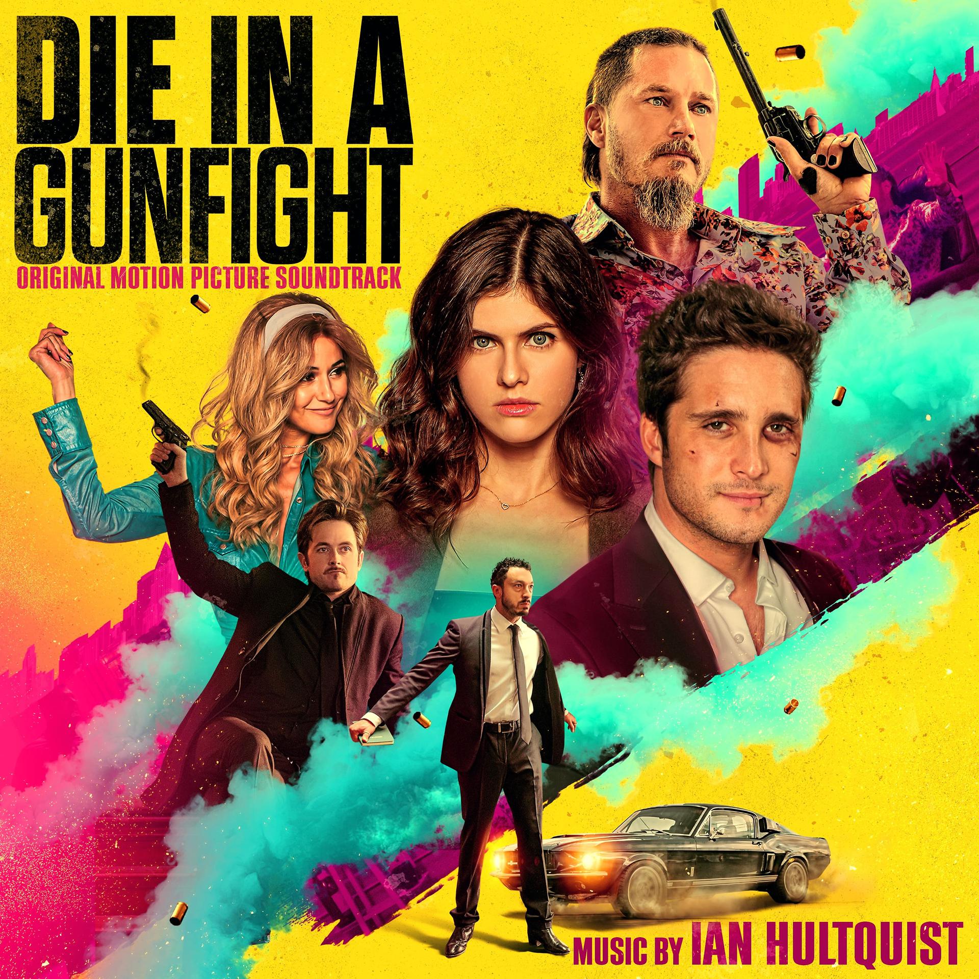 Постер альбома Die in a Gunfight (Original Motion Picture Soundtrack)