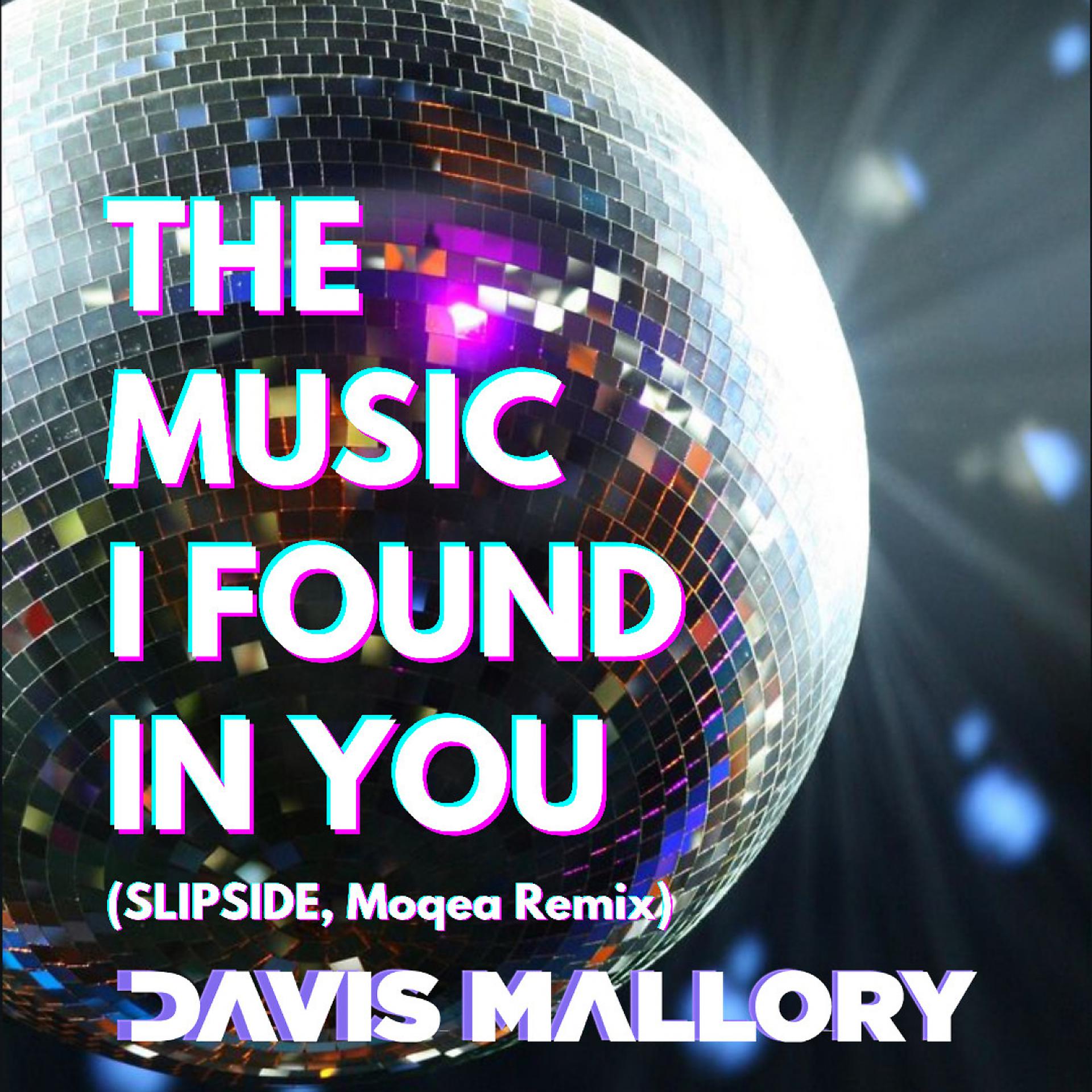 Постер альбома The Music I Found in You (SLIPSIDE & Moqea Remix)