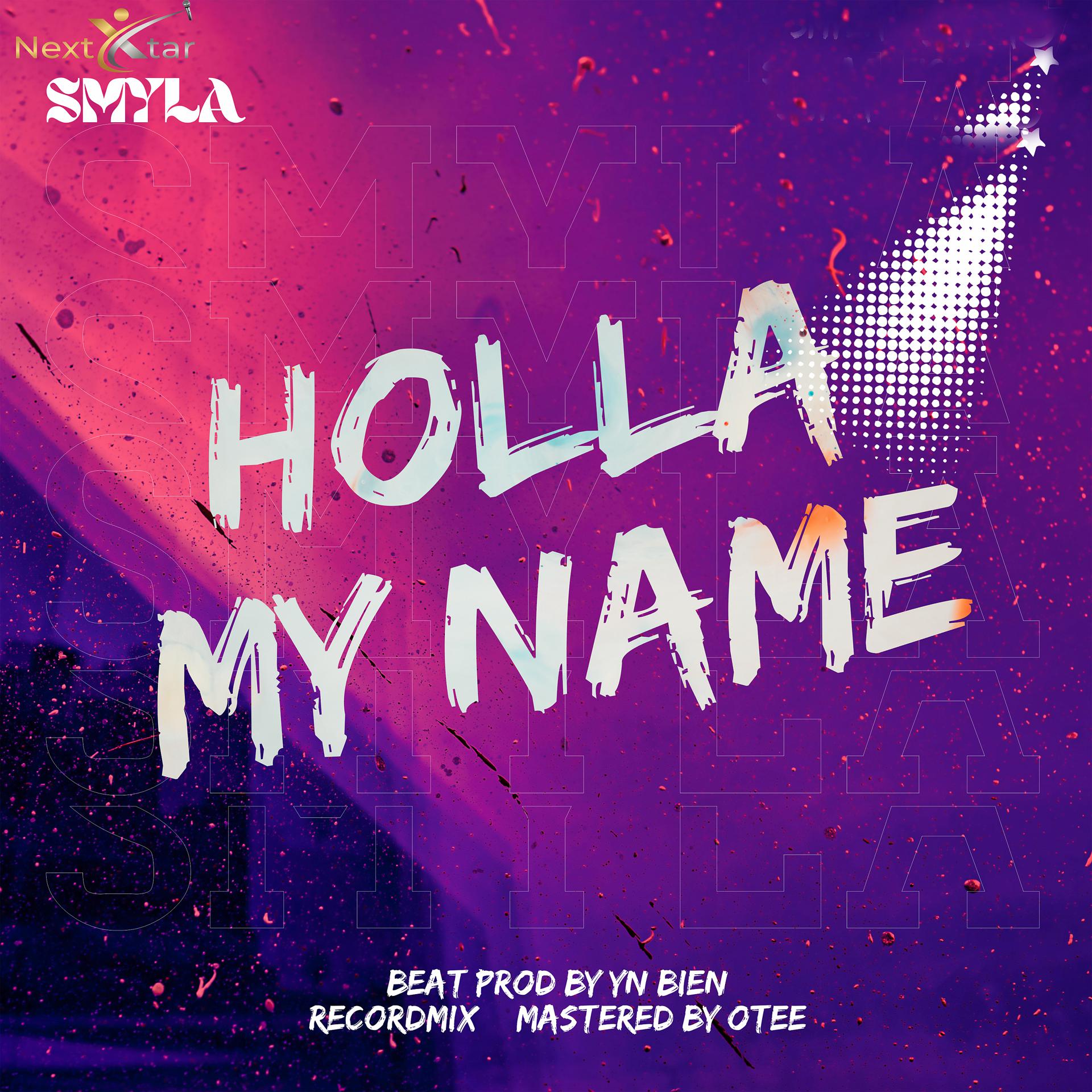 Постер альбома Holla My Name