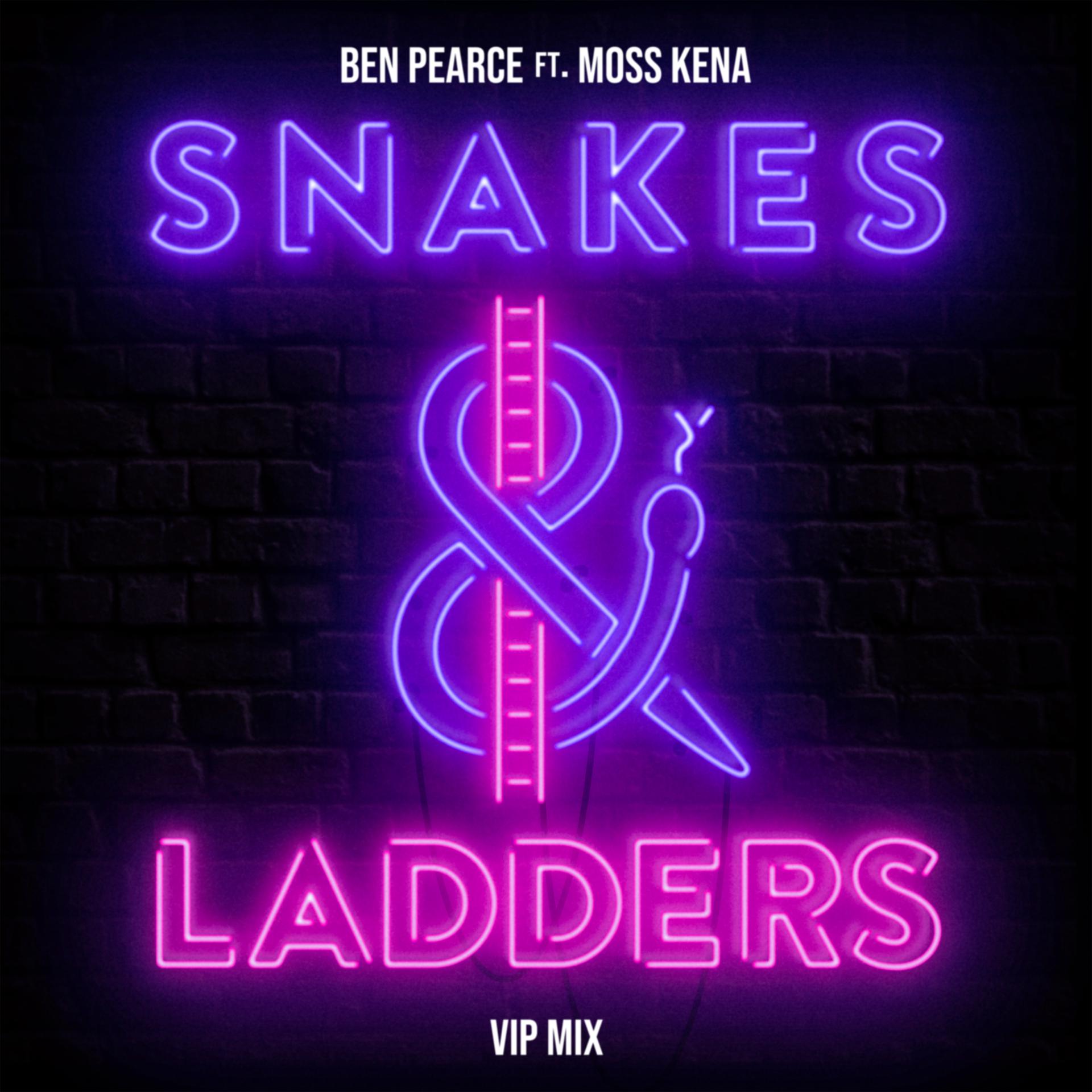 Постер альбома Snakes & Ladders (feat. Moss Kena) [VIP Mix]