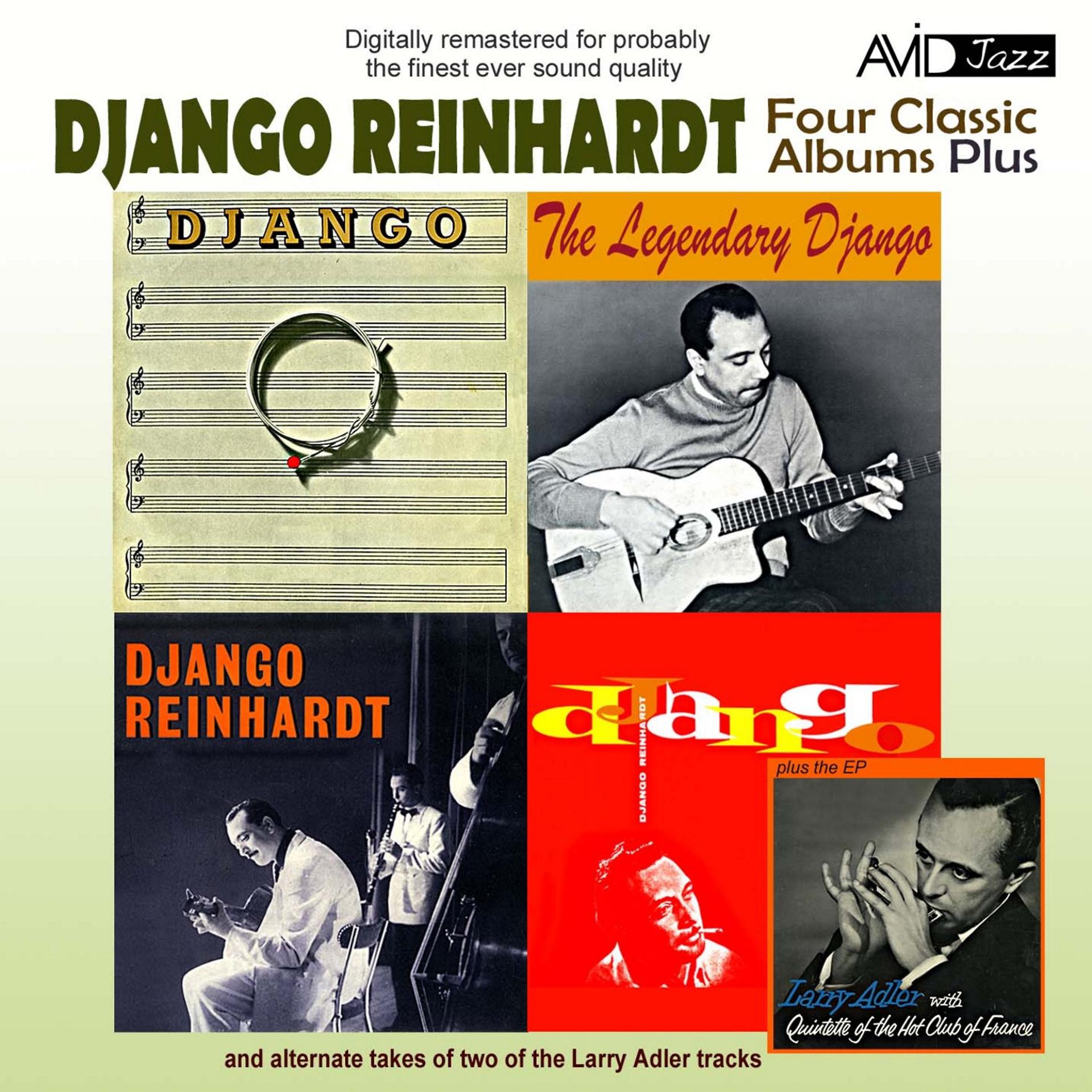 Постер альбома Four Classic Albums Plus (DJANGO / django / The Legendary Django / Django Reinhardt) (Digitally Remastered)