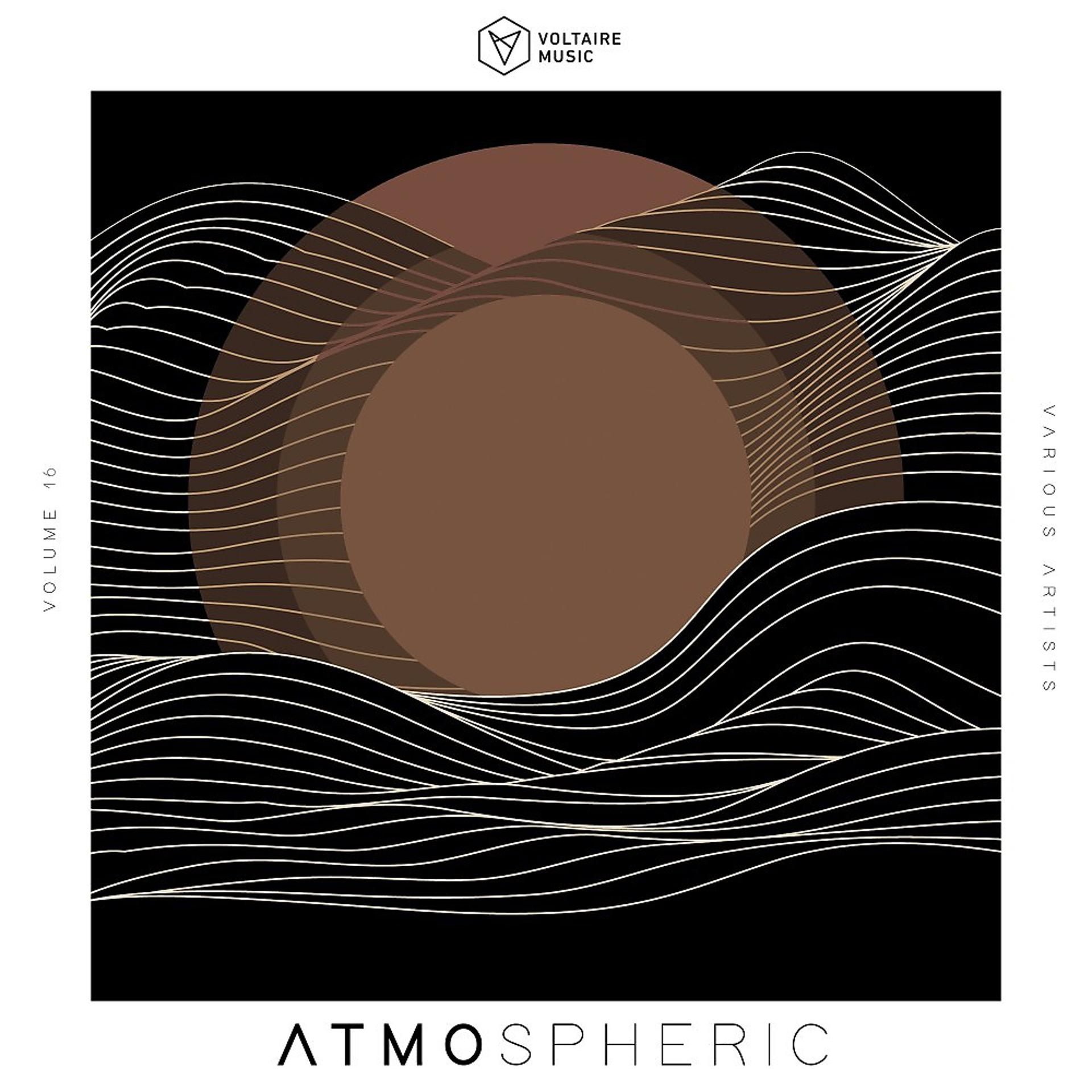 Постер альбома Voltaire Music Pres. Atmospheric, Vol. 16