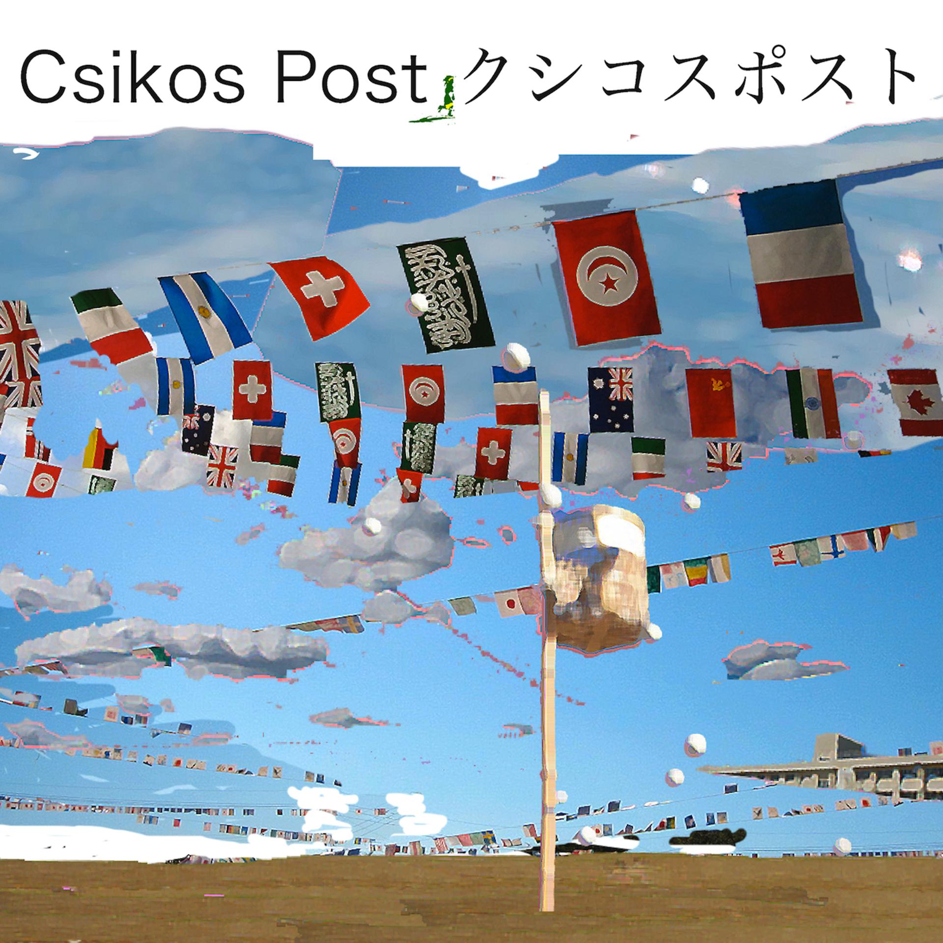 Постер альбома Csikos Post 2011 Remix