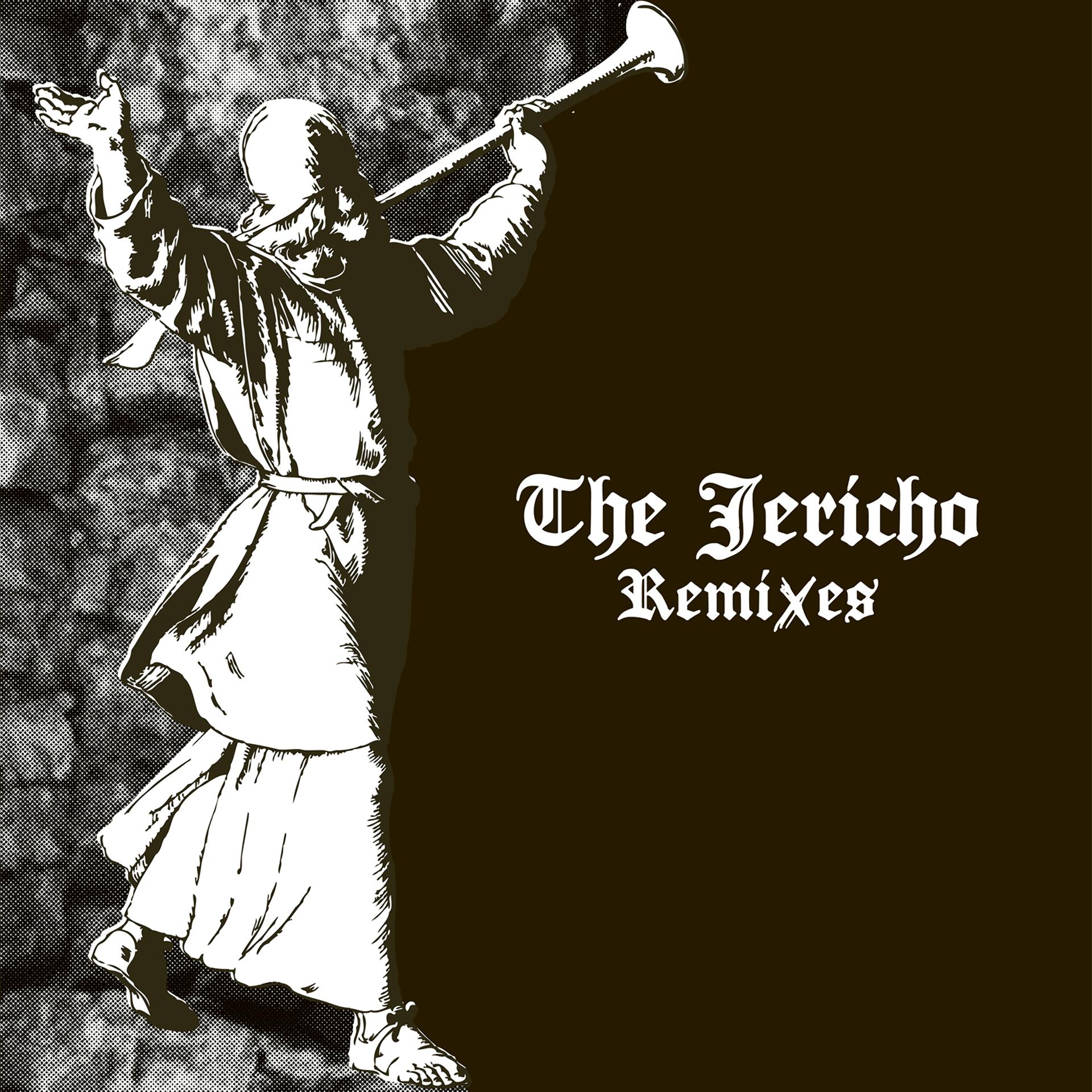 Постер альбома The Jericho Remixes