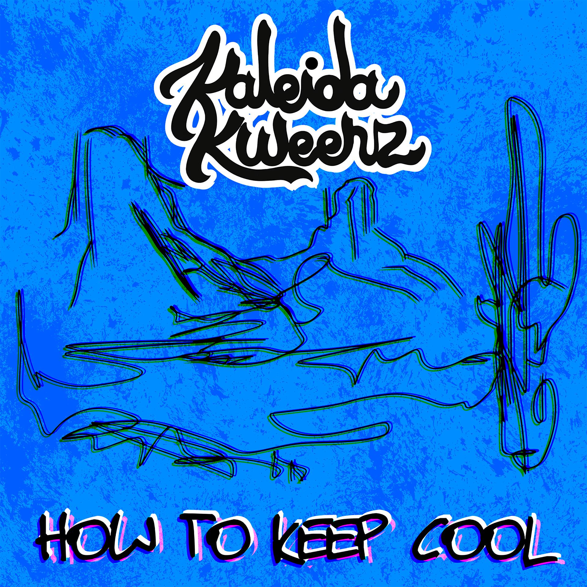 Постер альбома How To Keep Cool