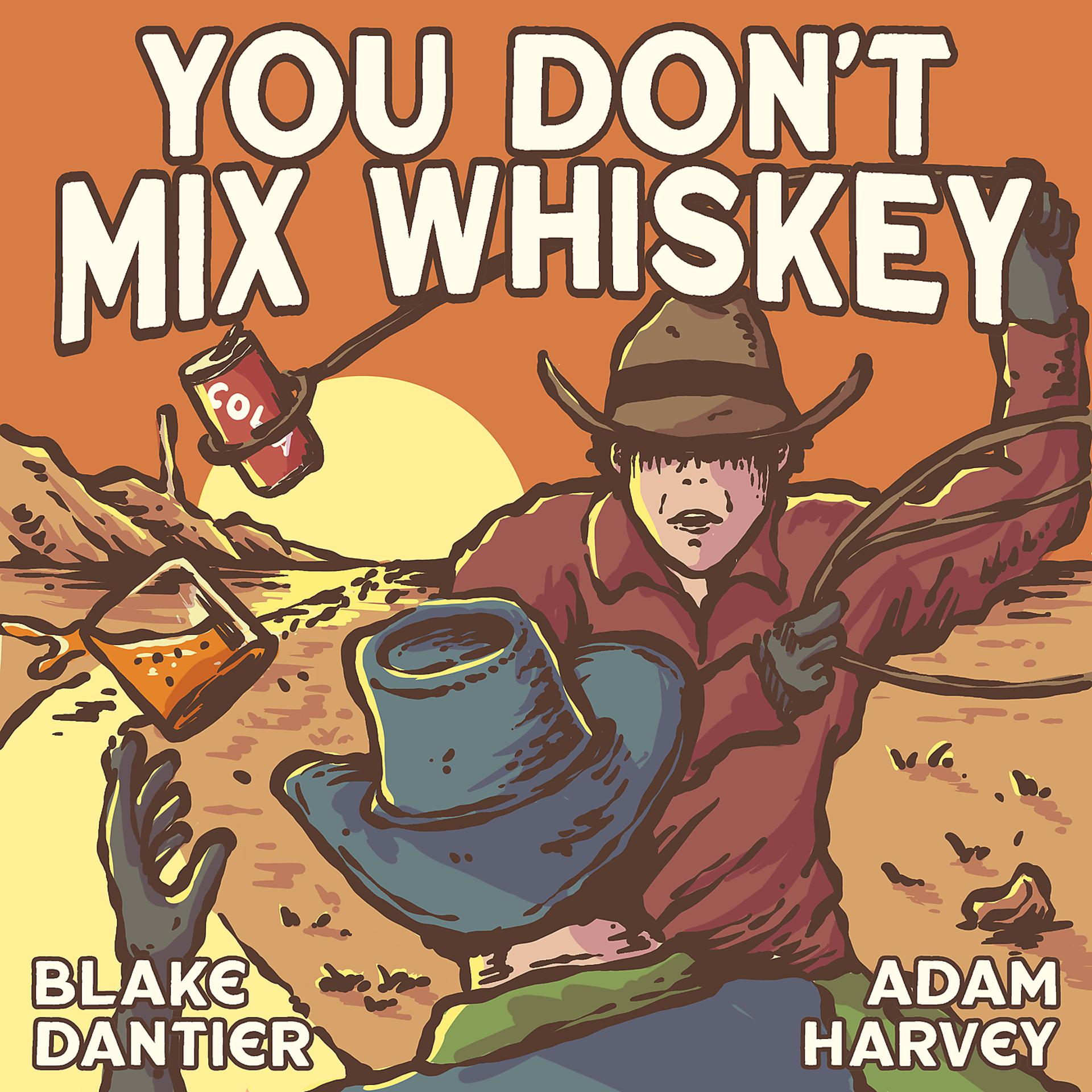 Постер альбома You Don't Mix Whiskey