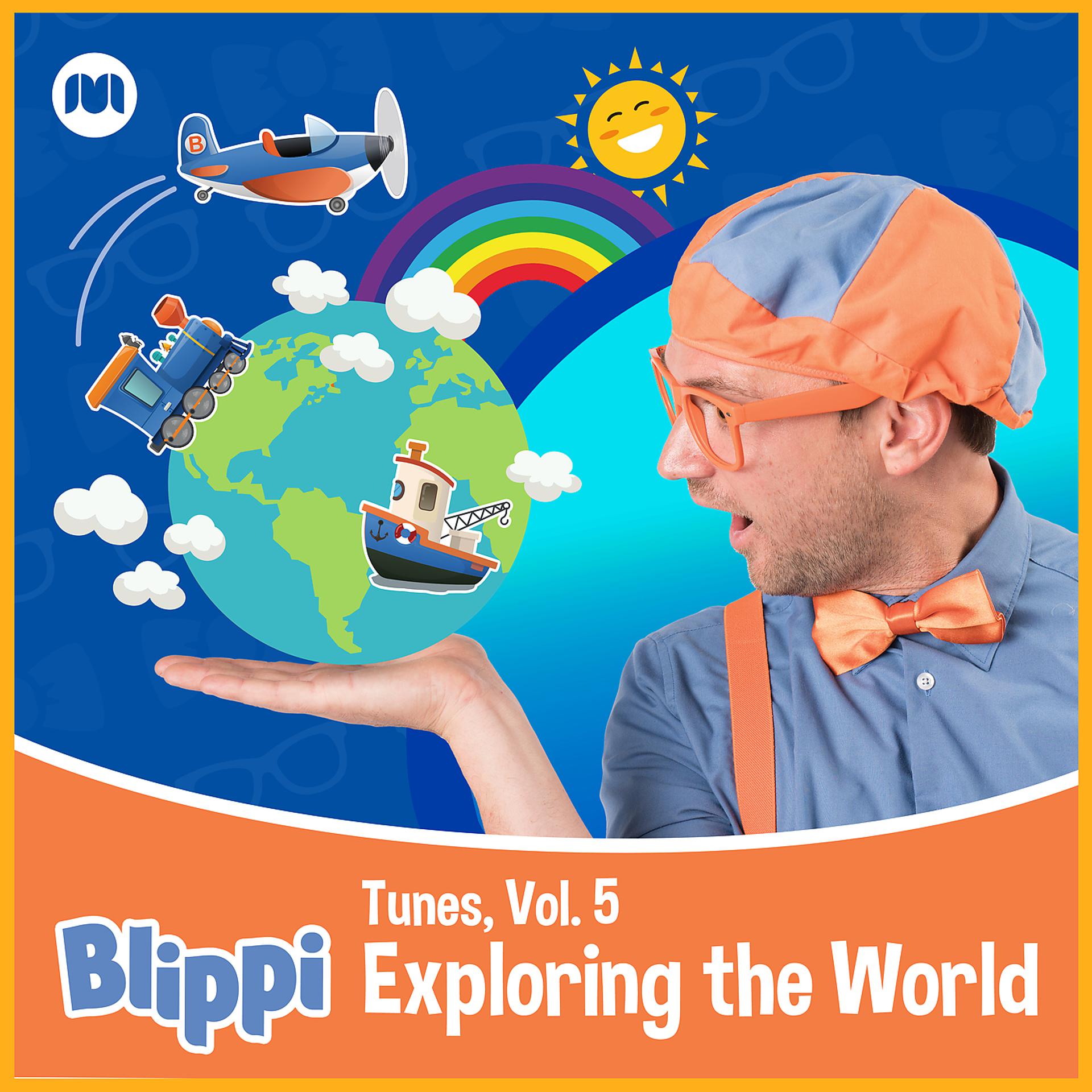 Постер альбома Blippi Tunes, Vol. 5: Exploring the World