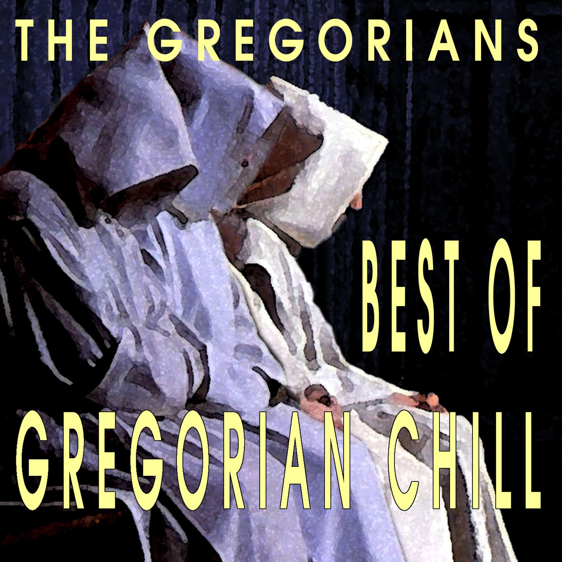 Постер альбома Best Of Gregorian Chill