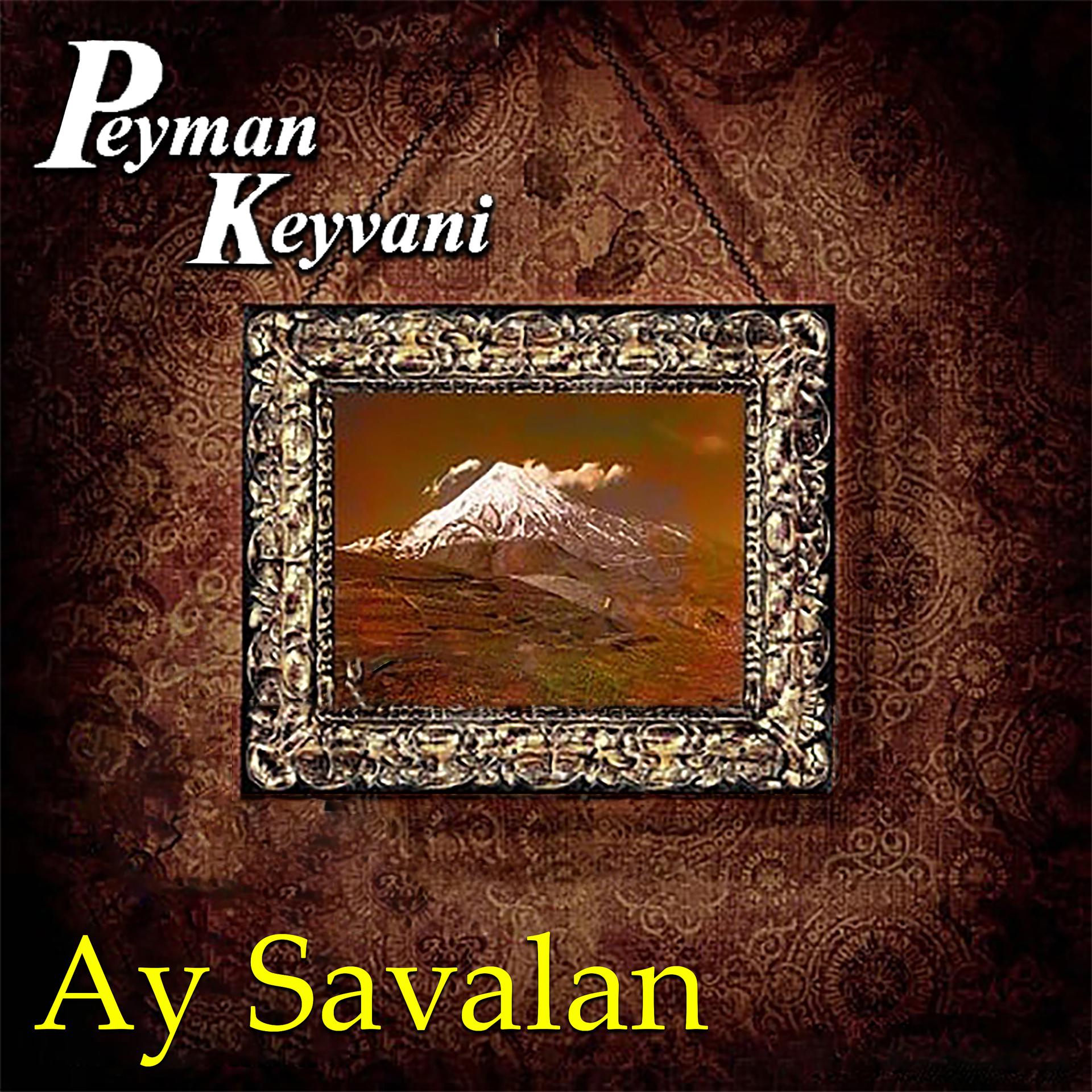 Постер альбома Ay Savalan